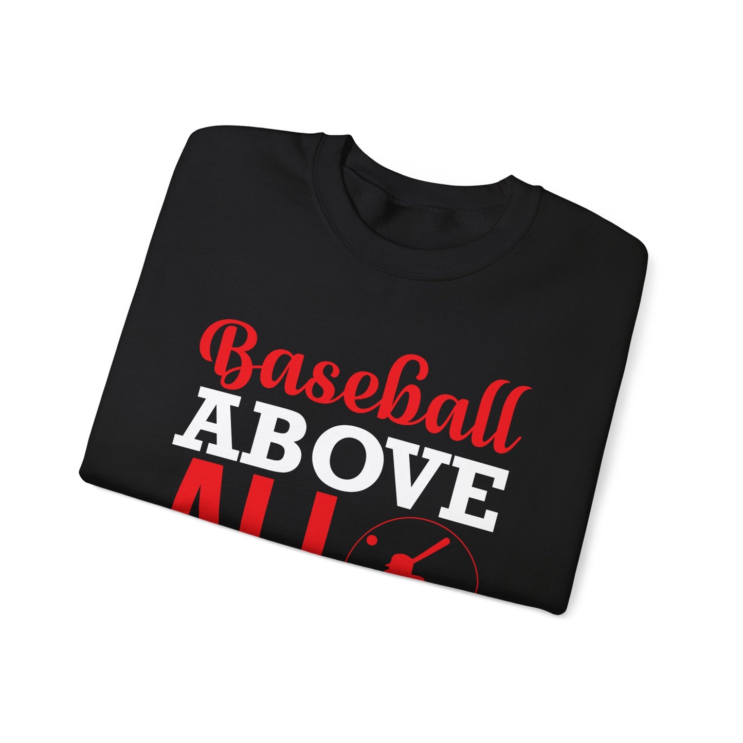 Baseball Above All - Unisex Heavy Blend™ Crewneck Sweatshirt