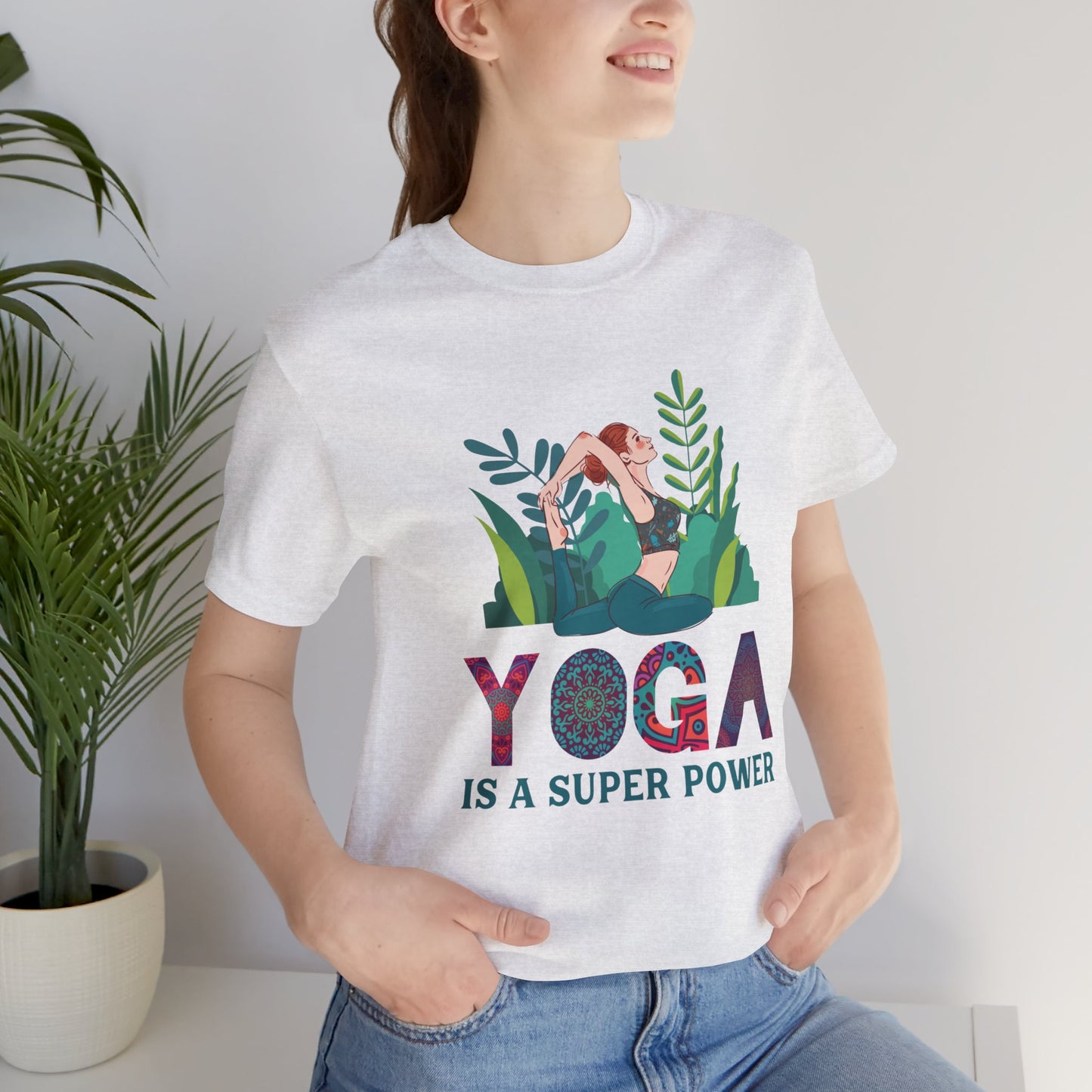 Yoga Is A Super Power - Unisex Jersey Short Sleeve Tee