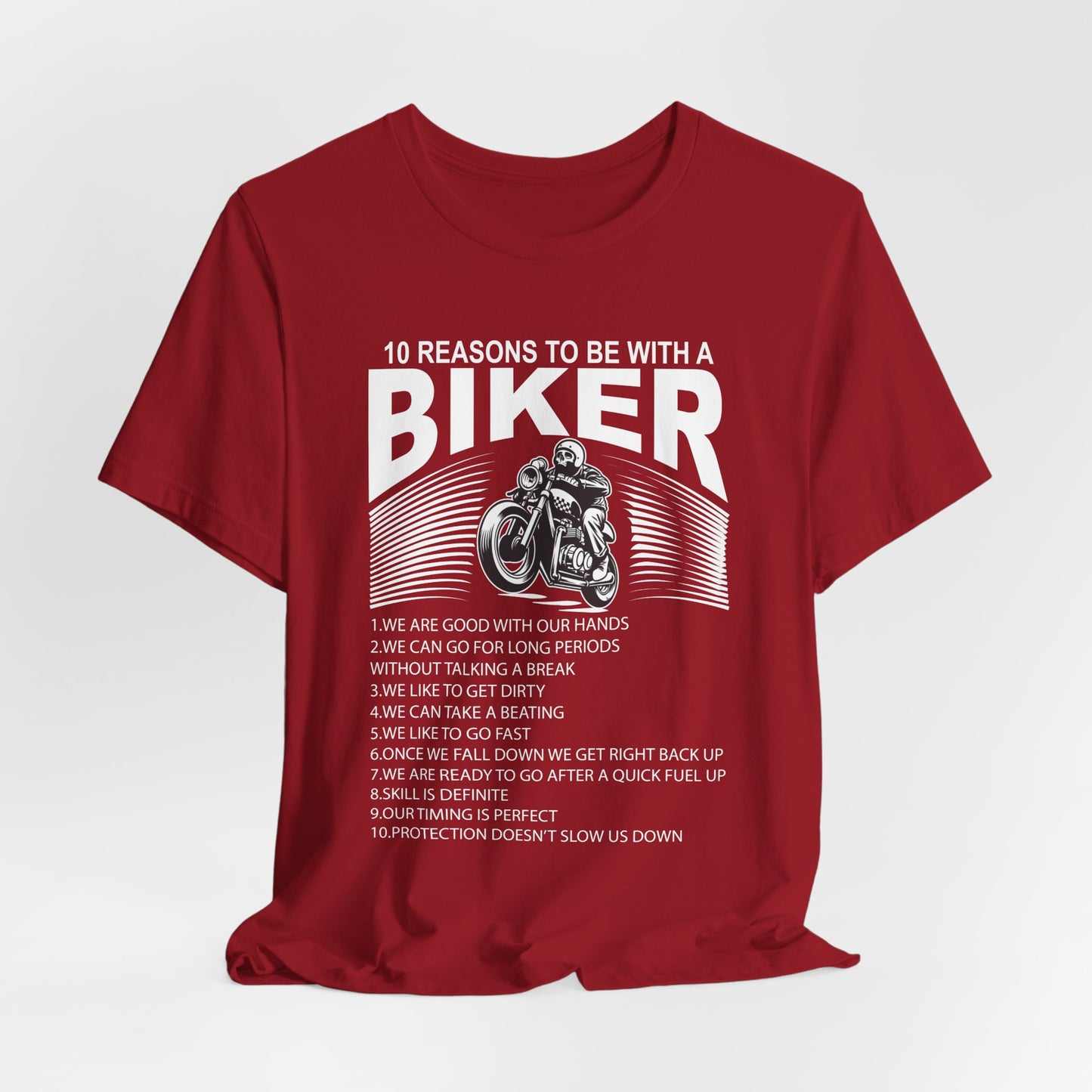 10 Reasons To Be With A Biker - Unisex Jersey Short Sleeve Tee - 13499