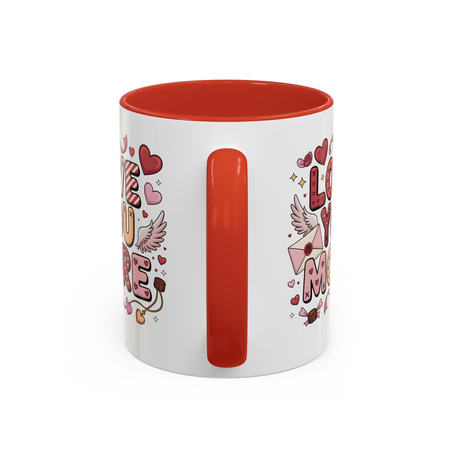 Love You More – Personalized Valentine’s Coffee Mug | Custom Romantic Gift —  (11/15 oz) - 14743