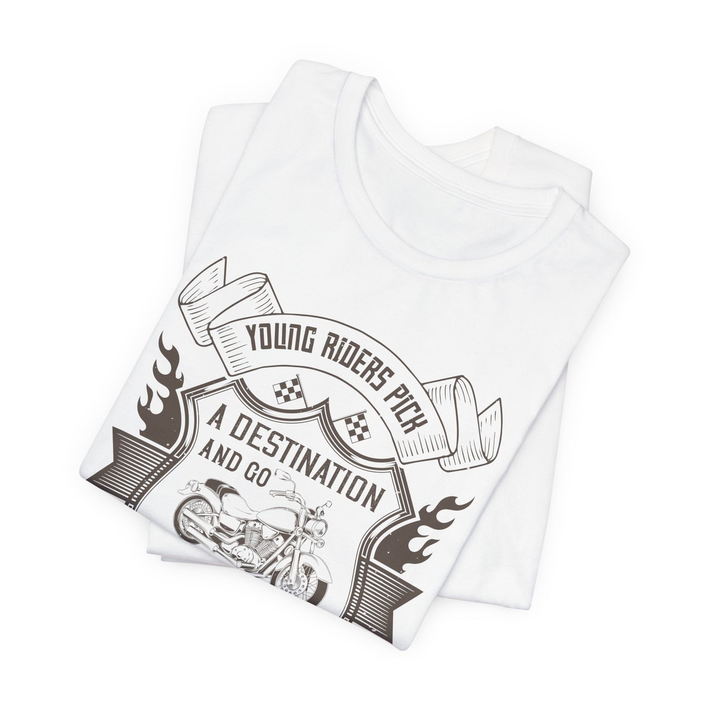 young riders pick a destination and go, old riders pick a dissection and go - Unisex Jersey Short Sleeve Tee