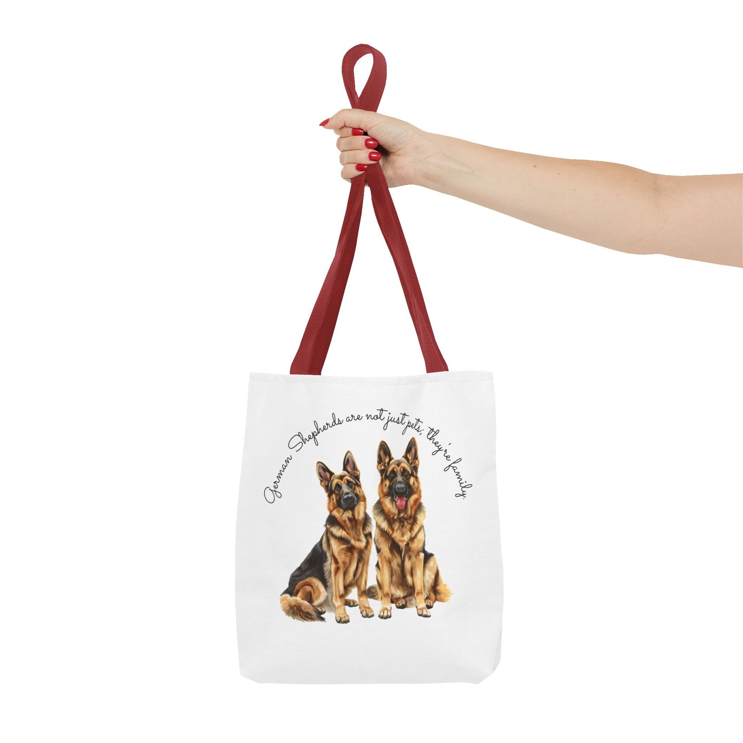 German Shepherds Are Not Just Pets; They're Family - Tote Bag - 10497