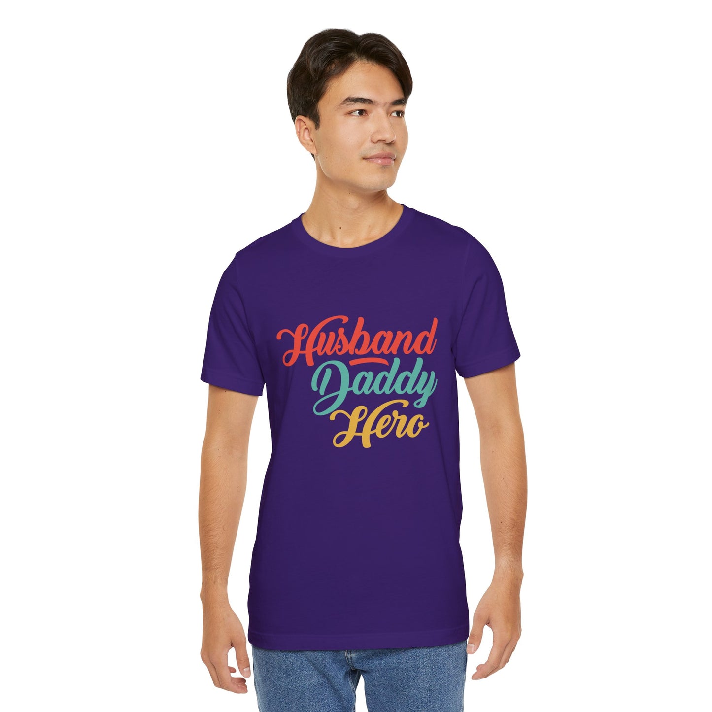 Husband, Daddy, Hero - Unisex Jersey Short Sleeve Tee