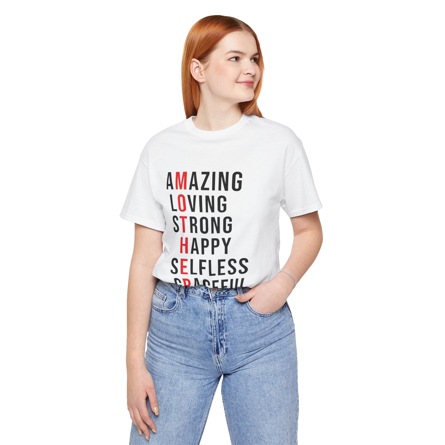 Amazing, Loving, Strong, Happy, Selfless, Graceful Mother - Unisex Jersey Short Sleeve Tee