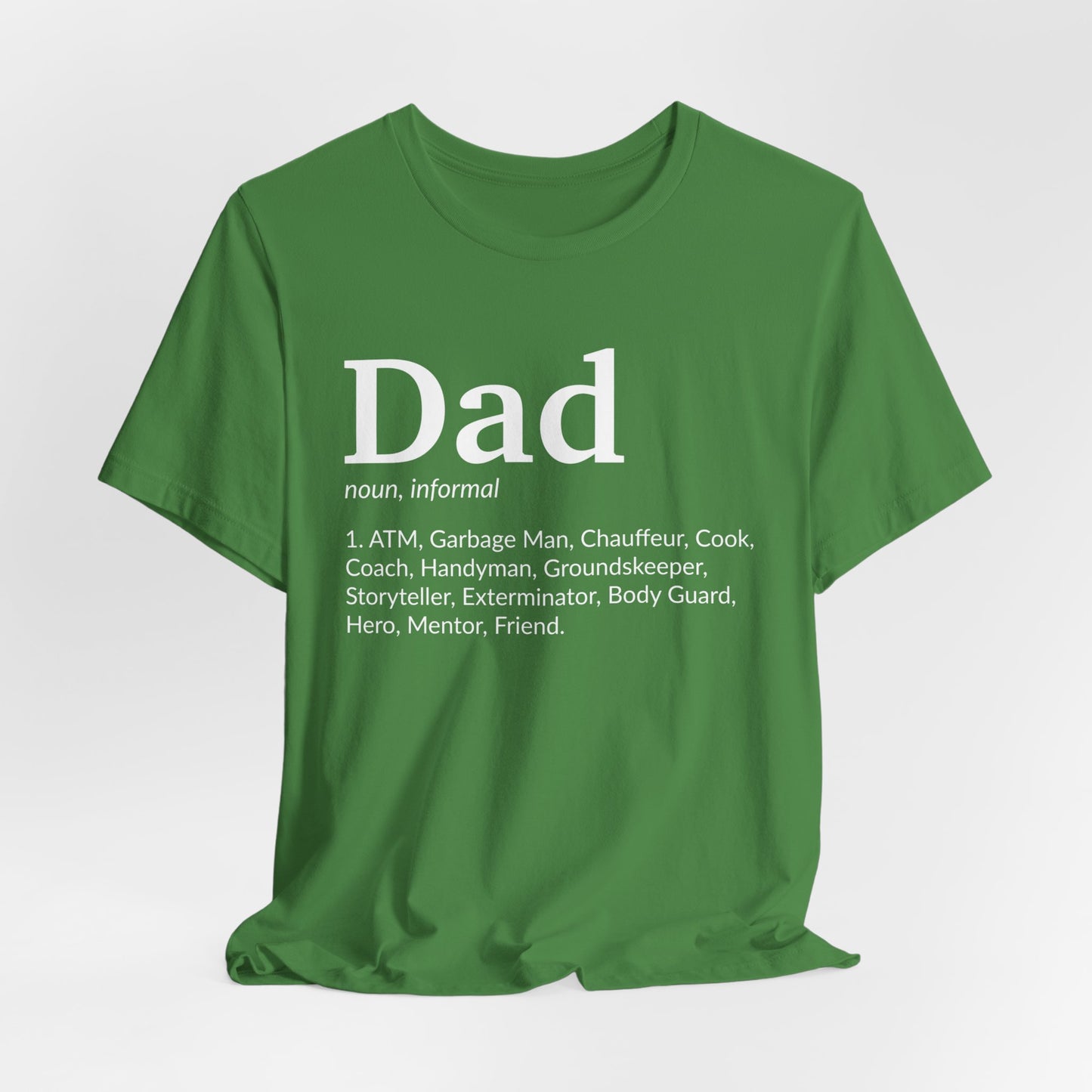 Dad, Noun, Informal - Unisex Jersey Short Sleeve Tee