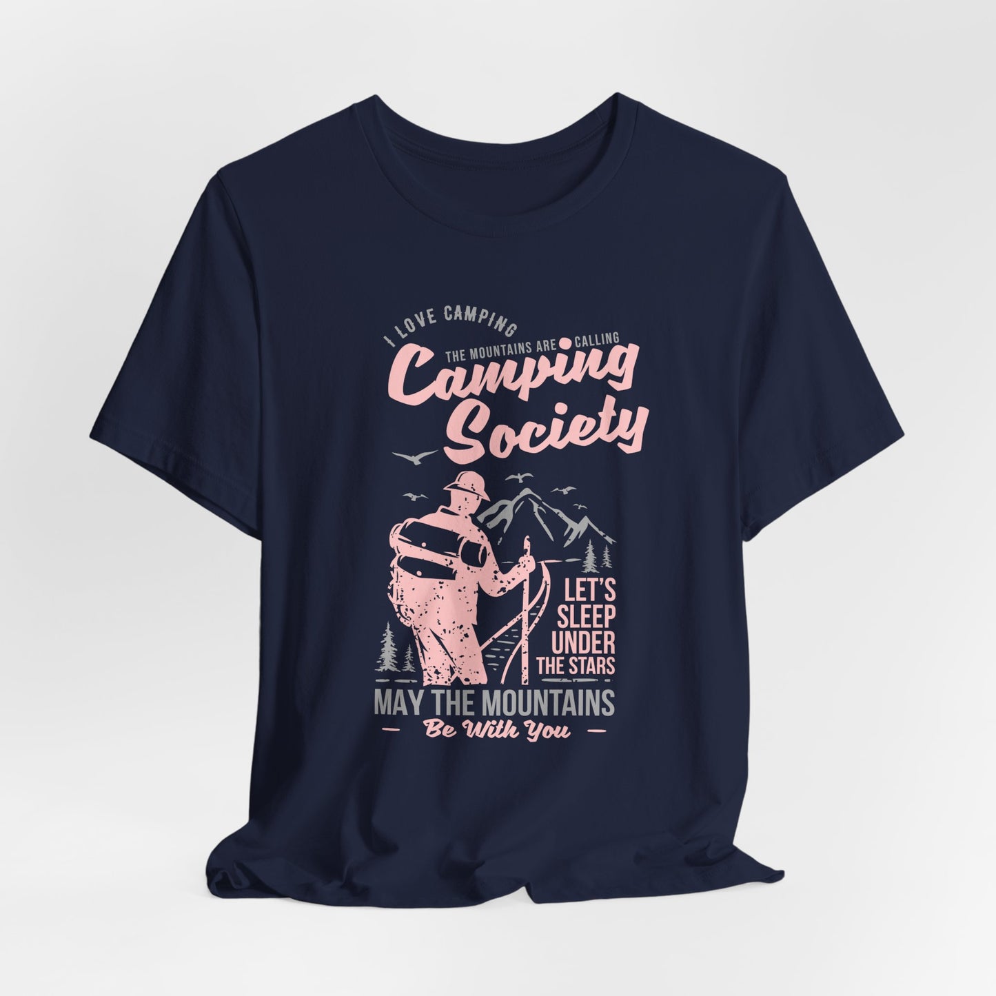 I Love Camping, Camping Society, Let's Sleep Under The Stars - Unisex Jersey Short Sleeve Tee - 12566