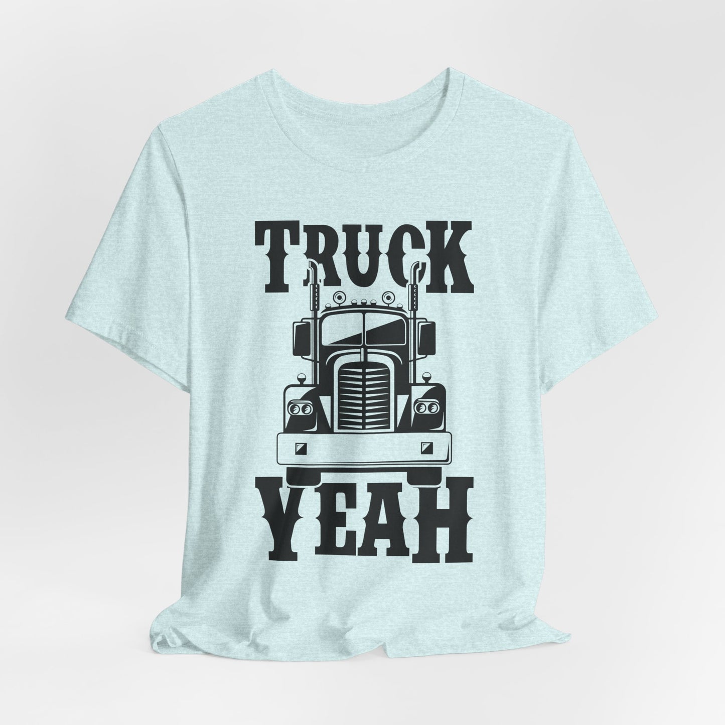 Truck, Yeah - Unisex Jersey Short Sleeve Tee - 13009