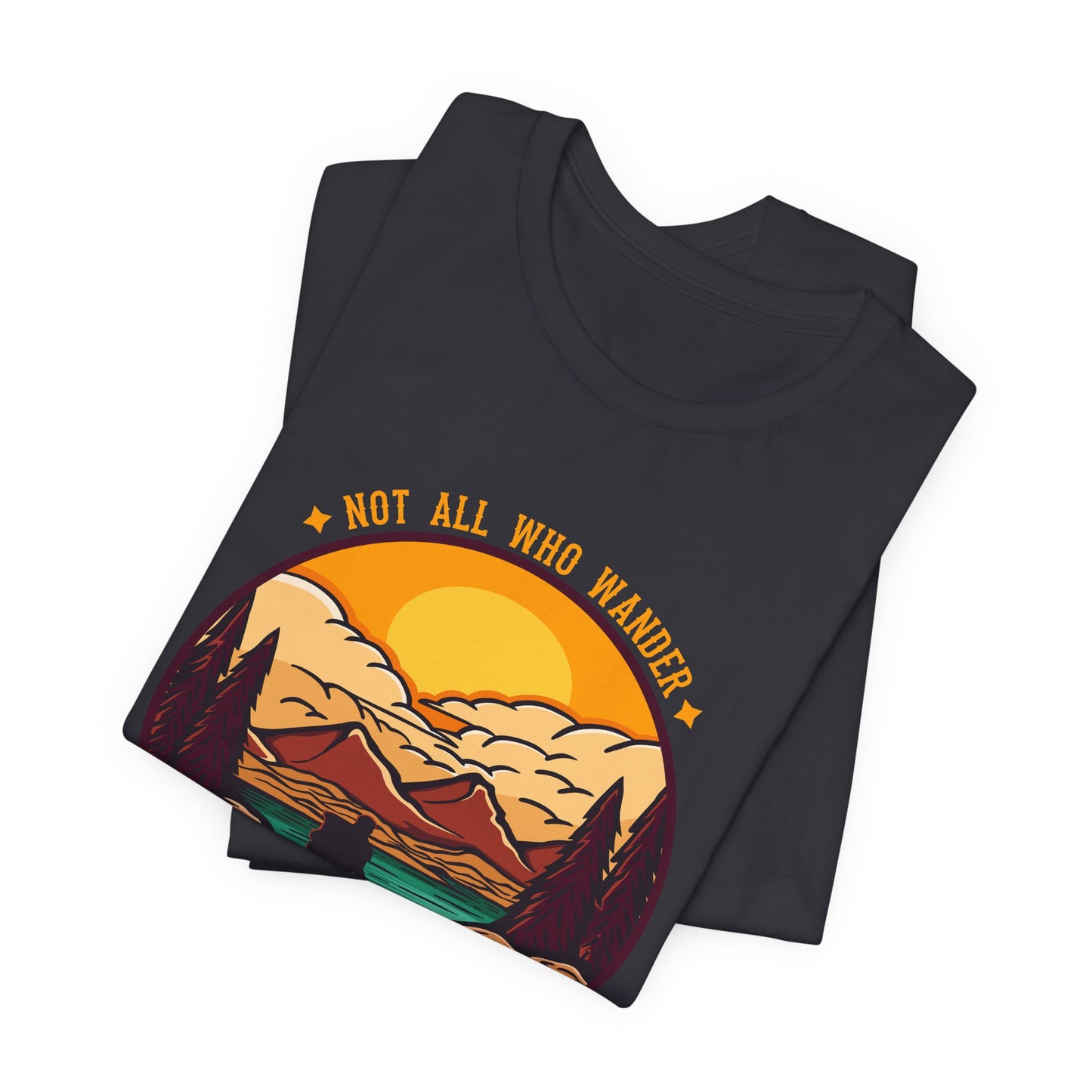 Camping: Not All Wander Are Lost - Unisex Jersey Short Sleeve Tee