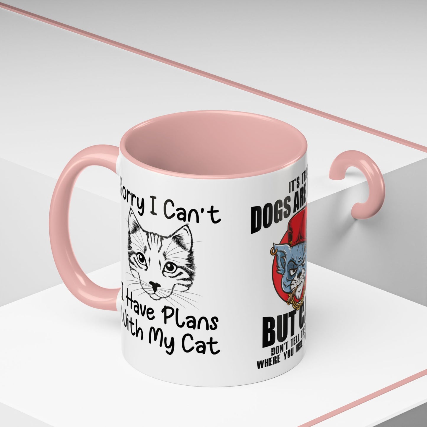 It's True Dogs Are Loyal, But Cats Don't Tell The Police Where You Hide Your Things - Accent Coffee Mug (11, 15oz)