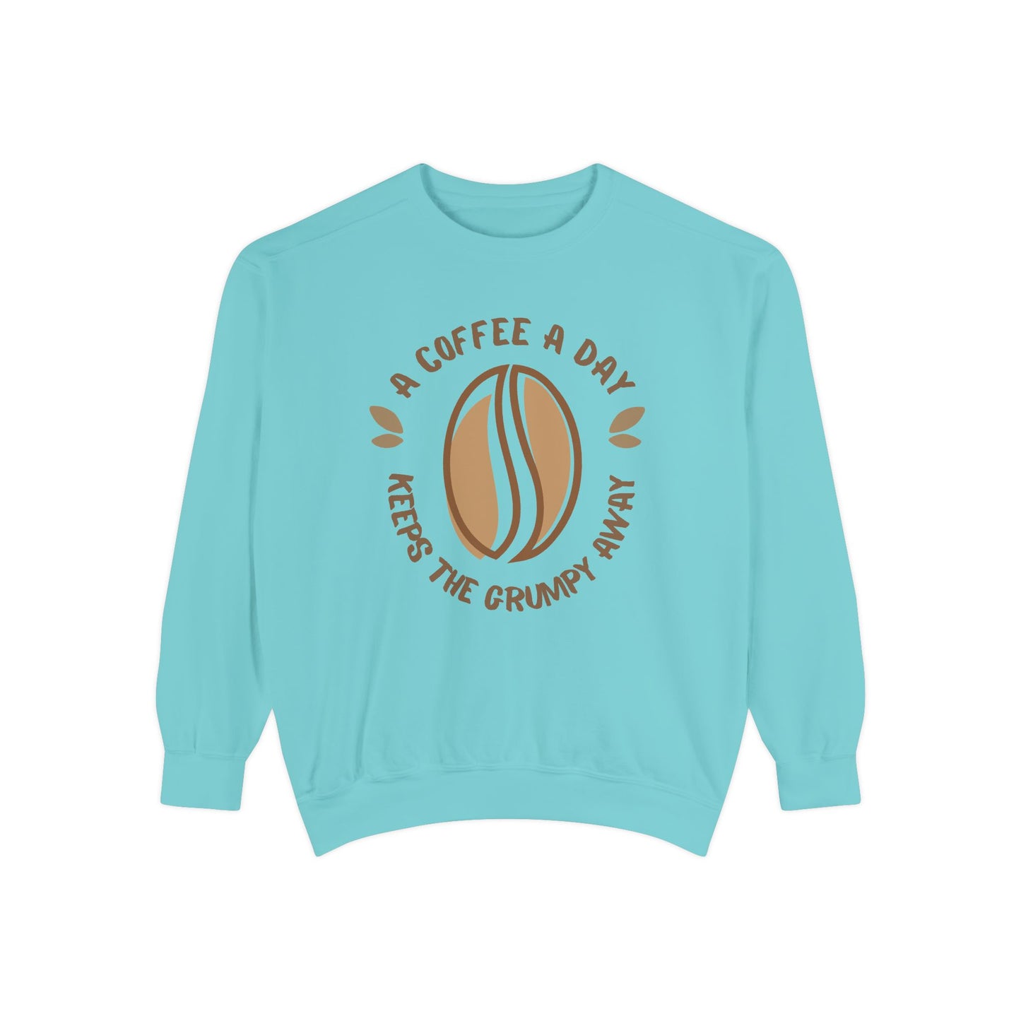 Coffee Day, Keeps The Grumpy Away - Unisex Garment-Dyed Sweatshirt - 11326