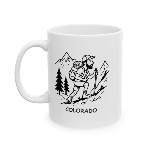 "Colorado: Where a ‘short walk’ can mean 1,000 feet of elevation." Ceramic Mug - 13605