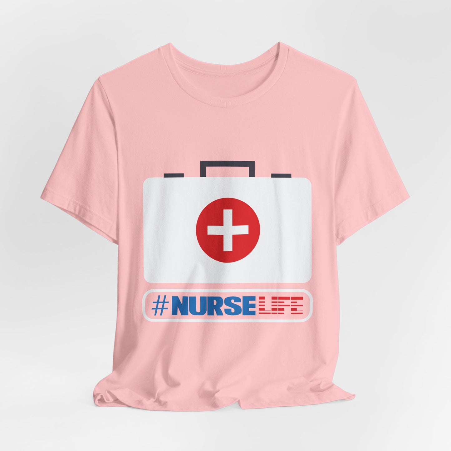 Nurse Life - Unisex Jersey Short Sleeve Tee - 13265