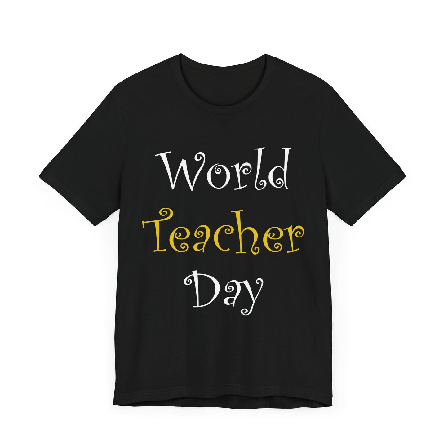 World Teacher Day - Unisex Jersey Short Sleeve Tee