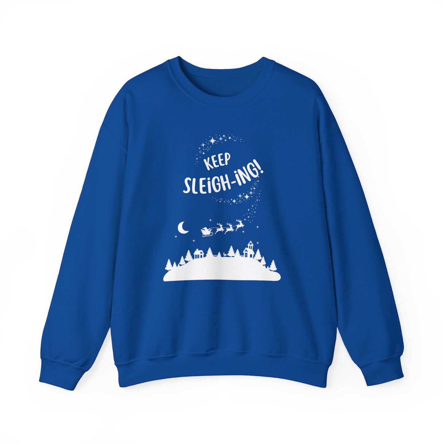 Keep Sleigh-ing! - Unisex Heavy Blend™ Crewneck Sweatshirt