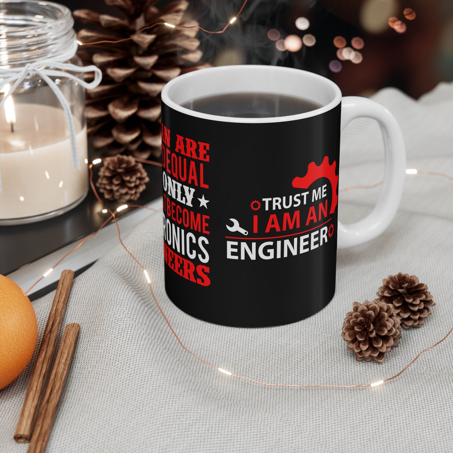 All men Are Created Equal, Then Some Become Professional Engineer - Mug 11oz