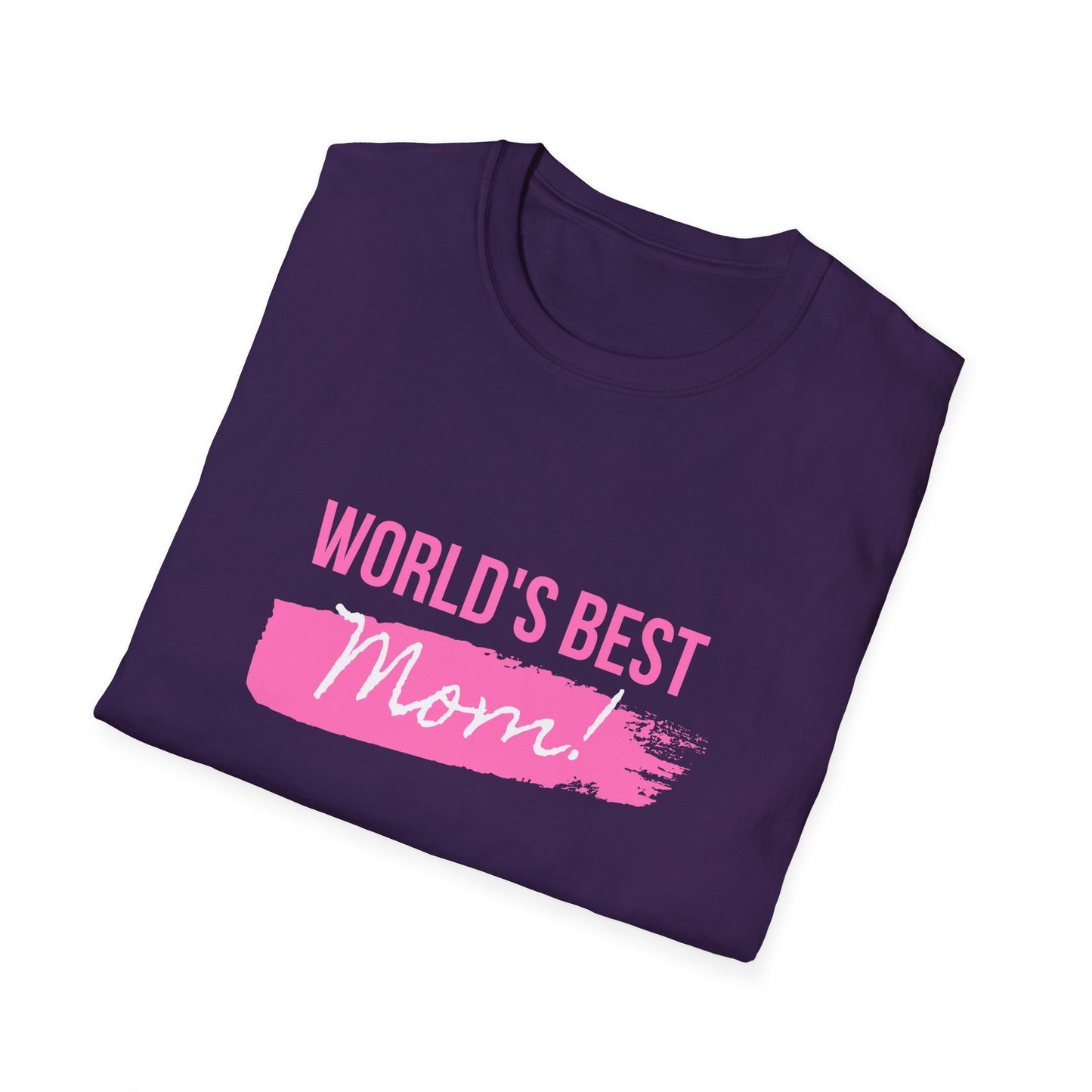 World's Best Mom! - Unisex Softstyle T-Shirt - 11714