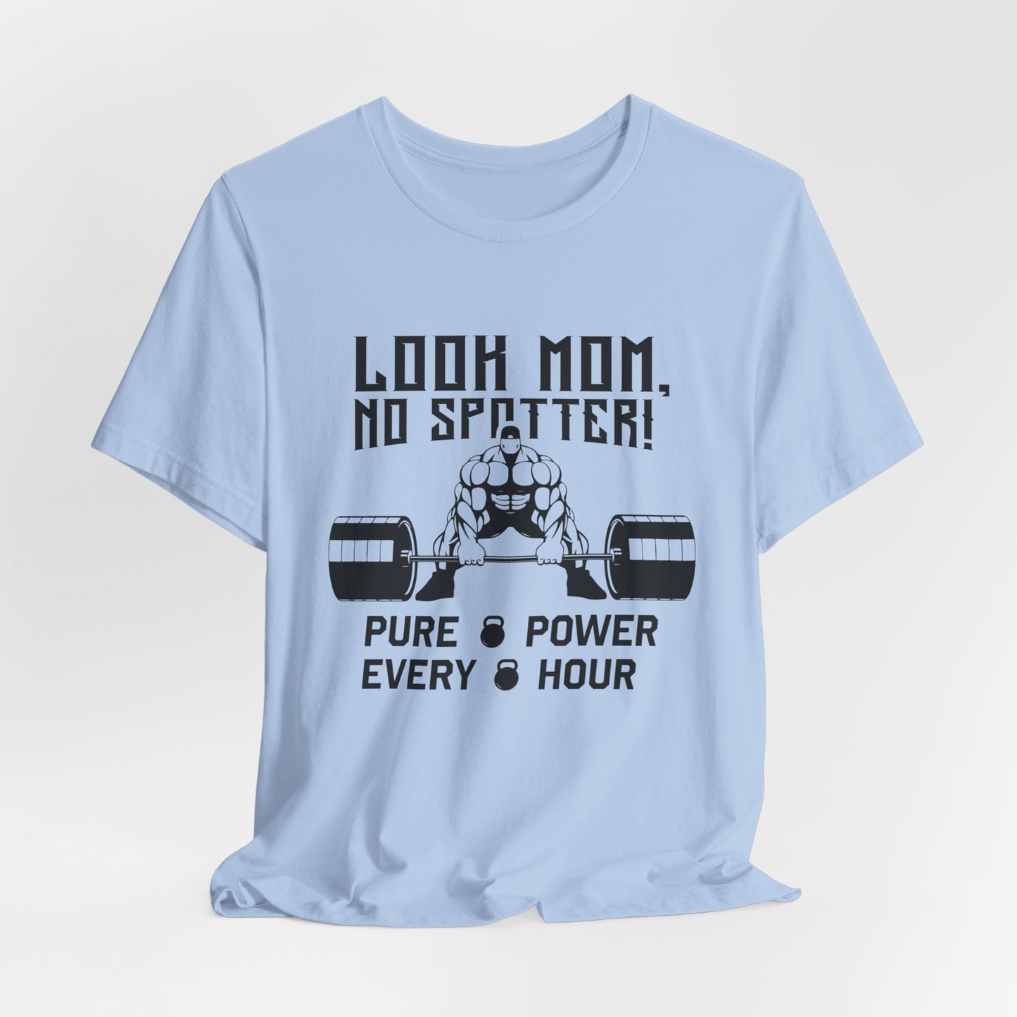 Gym: Look Mom, No Spotter - Unisex Jersey Short Sleeve Tee