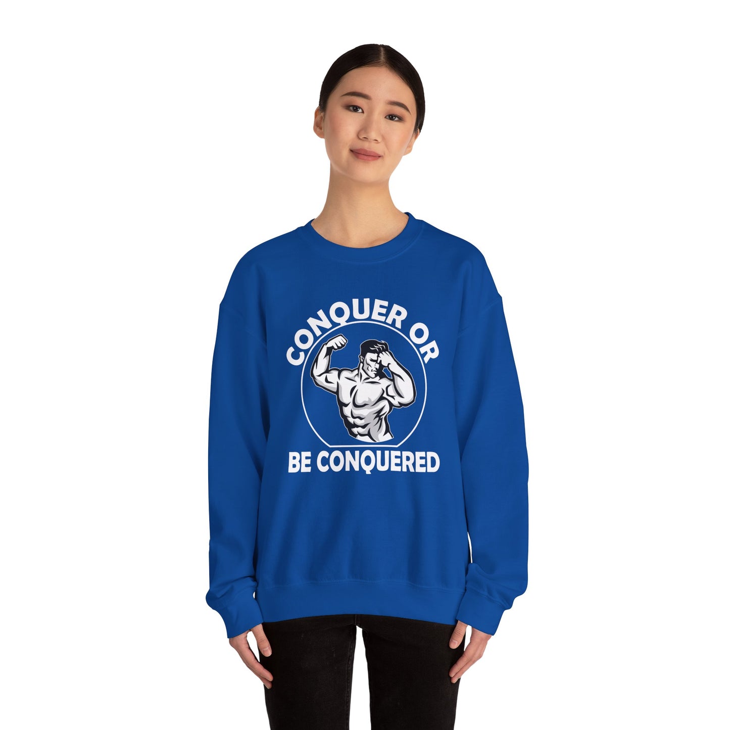 Conquer Or Be Conquered - Unisex Heavy Blend™ Crewneck Sweatshirt