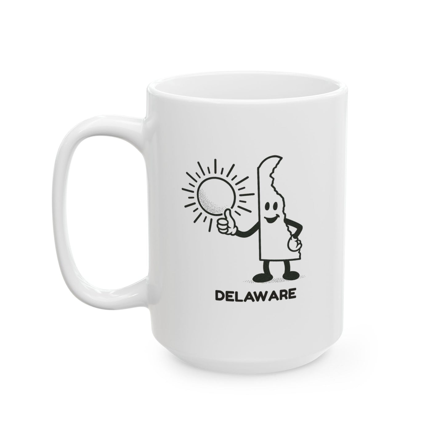 "Delaware: Where the sun shines and the taxes stay low." Ceramic Mug - 14153