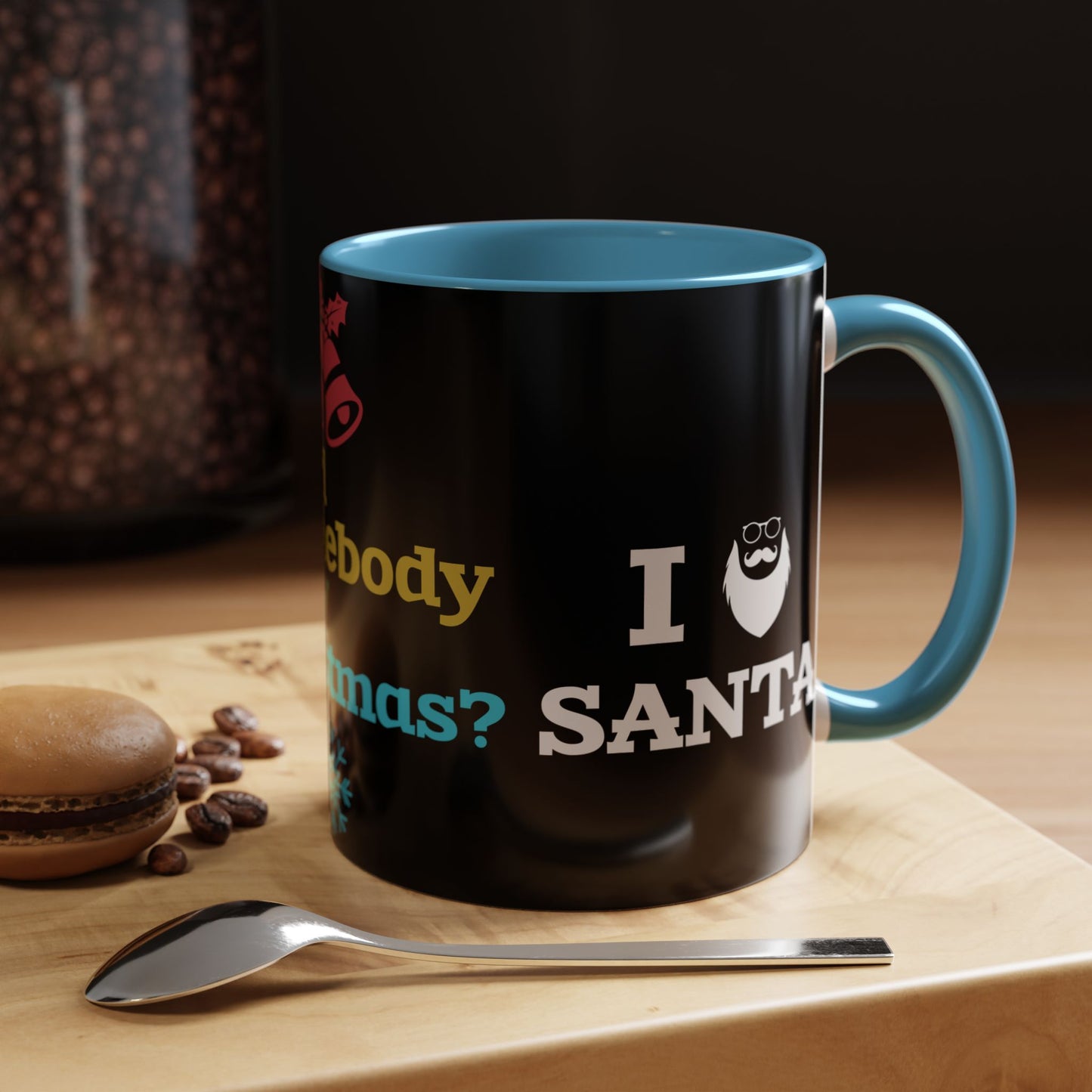 Did Somebody Say Christmas? - Accent Coffee Mug (11, 15oz)