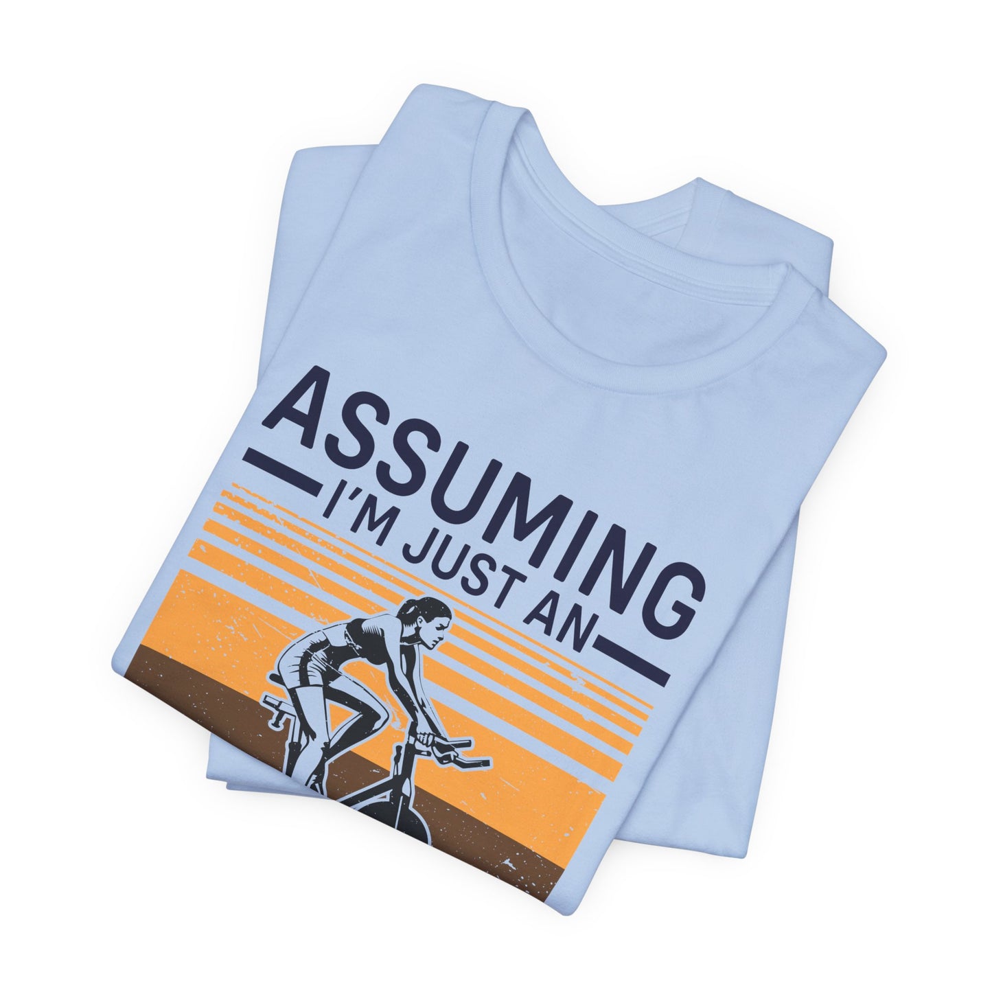 Gym: Assuming I'm Just An Old Lady Was Your First Mistake - Unisex Jersey Short Sleeve Tee