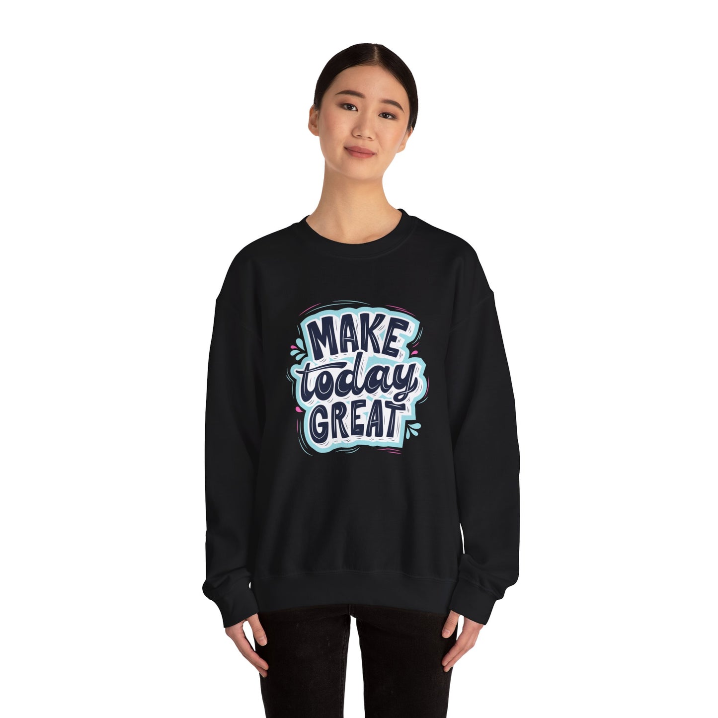 Make Today Great - Unisex Heavy Blend™ Crewneck Sweatshirt