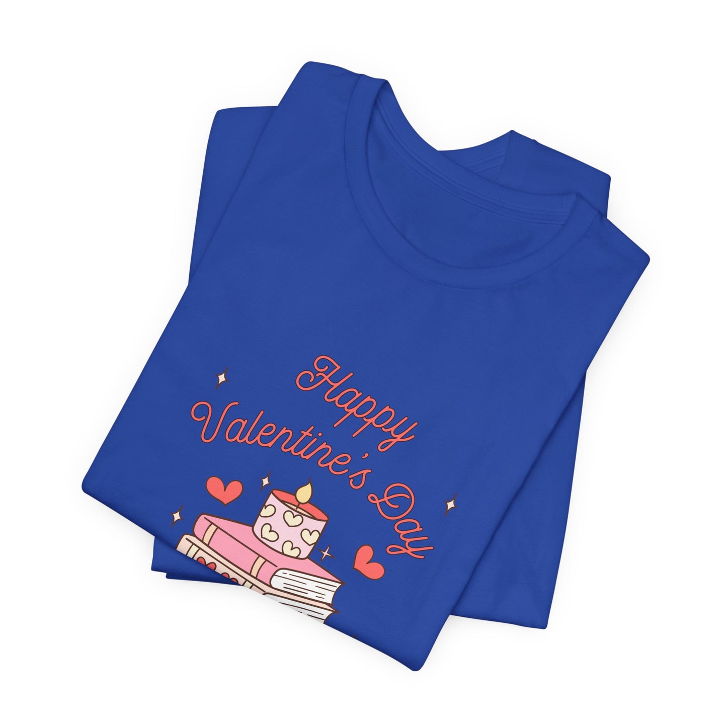 Books, Happy Valentine's Day - Unisex Jersey Short Sleeve Tee - 11572