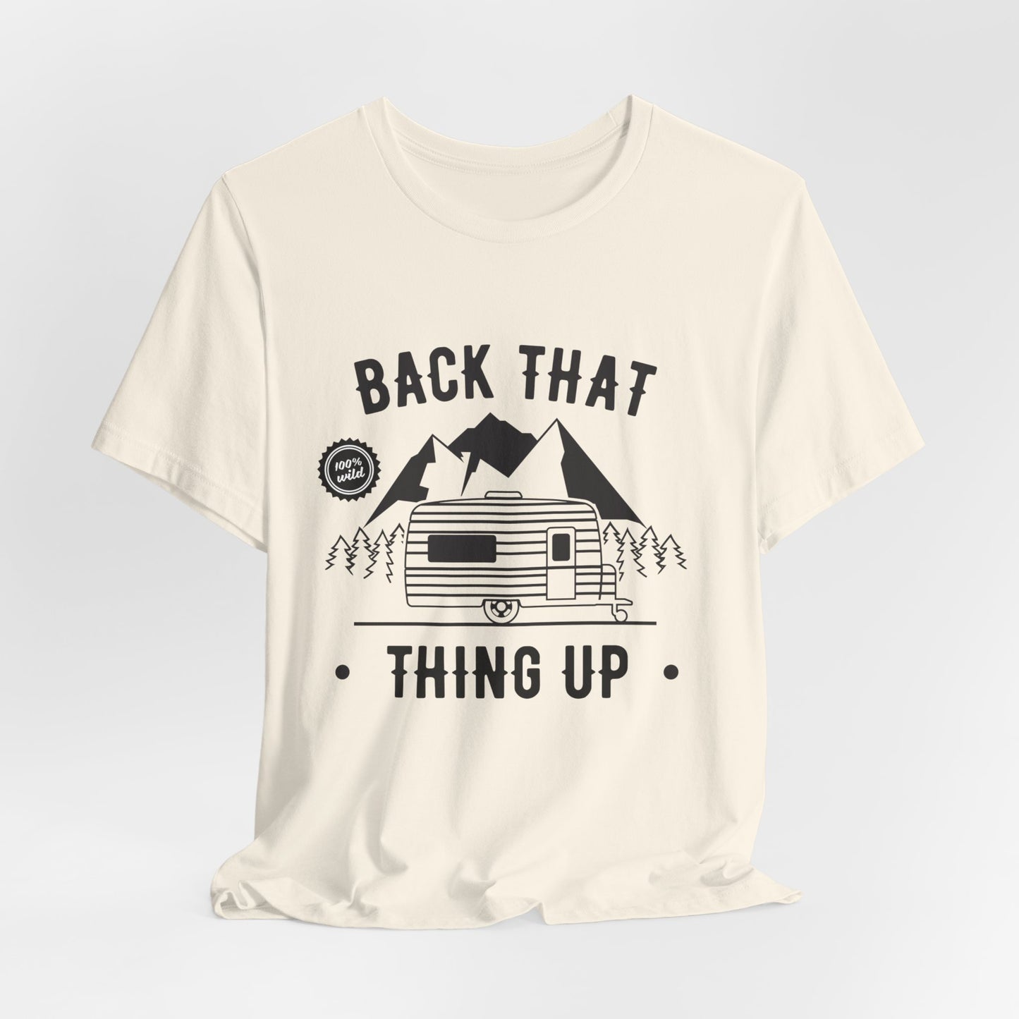 Camping: Back That, Thing Up - Unisex Jersey Short Sleeve Tee