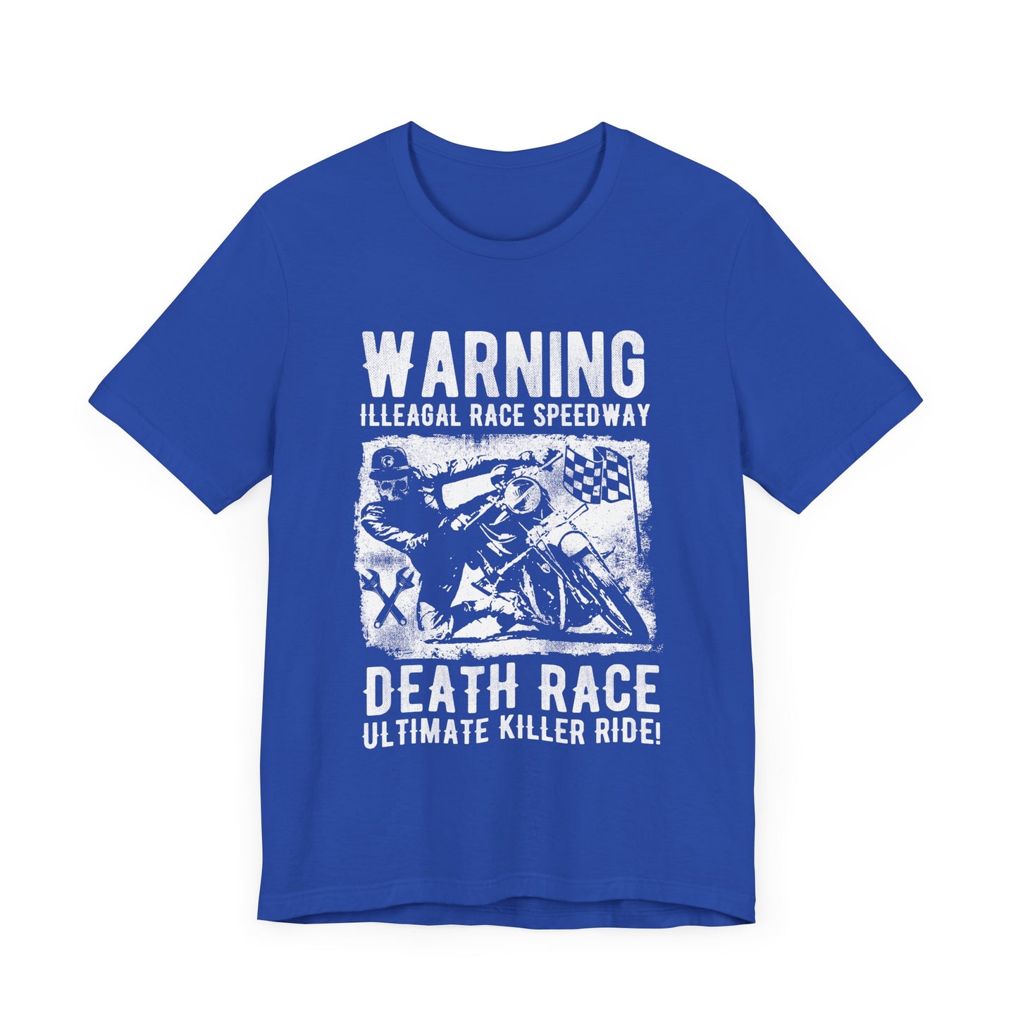 Warning: Illegal Race Speedway- Unisex Jersey Short Sleeve Tee - 13406