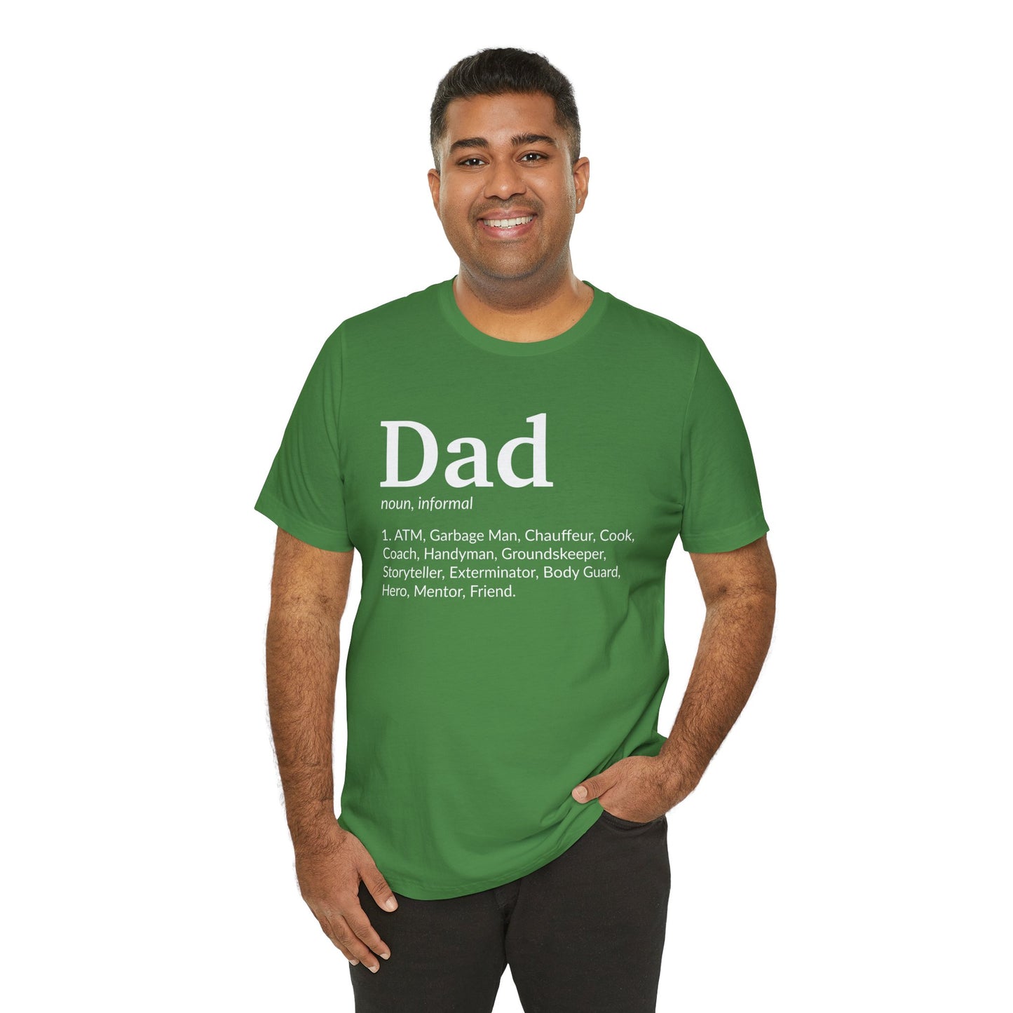 Dad, Noun, Informal - Unisex Jersey Short Sleeve Tee