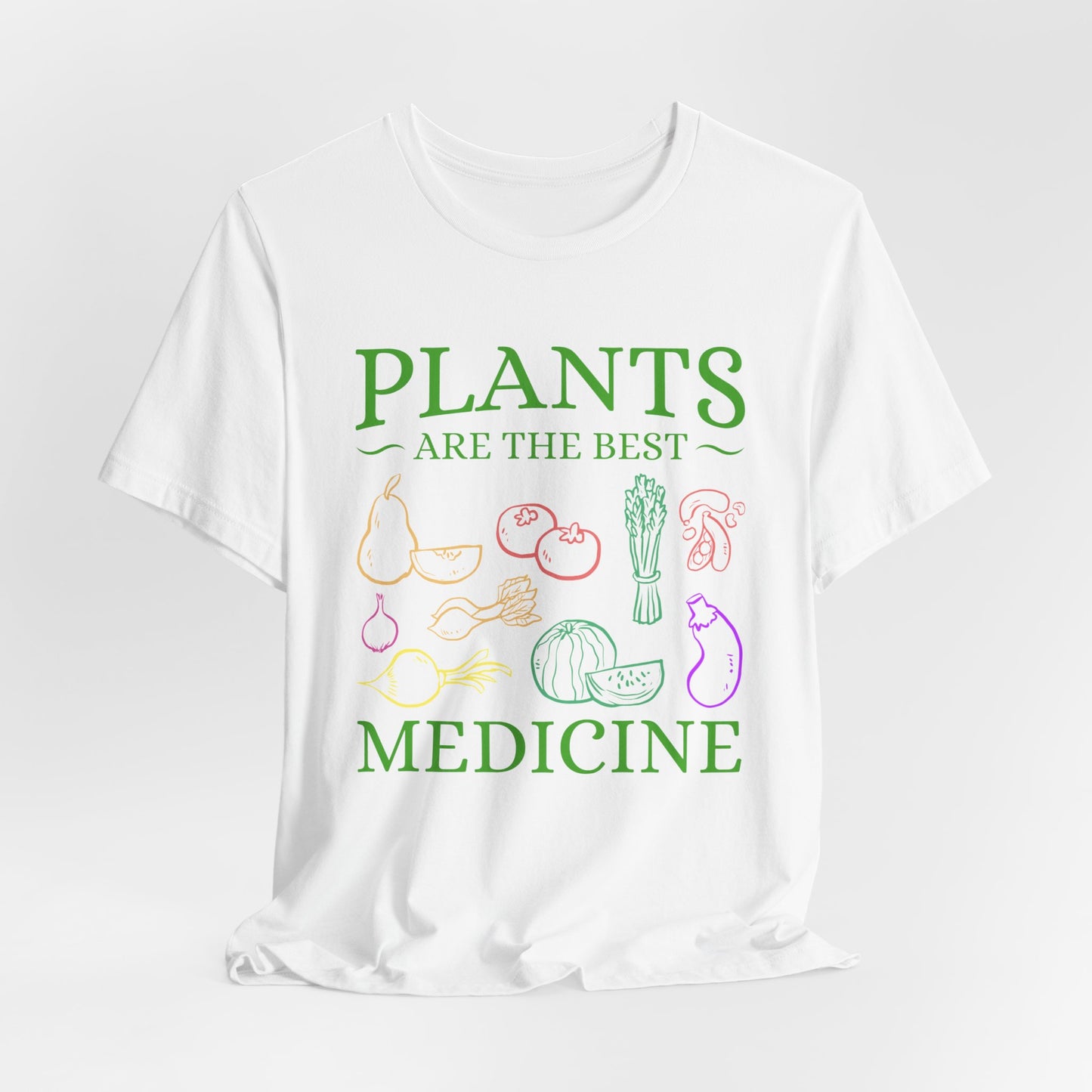 Vegan: Plants Are The Best Medicine - Unisex Jersey Short Sleeve Tee