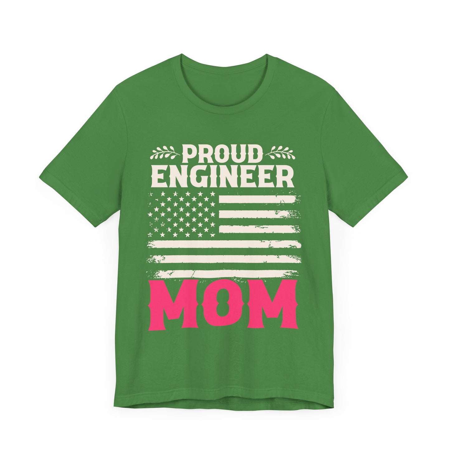Engineer: Proud Engineer Mom - Unisex Jersey Short Sleeve Tee - 13660