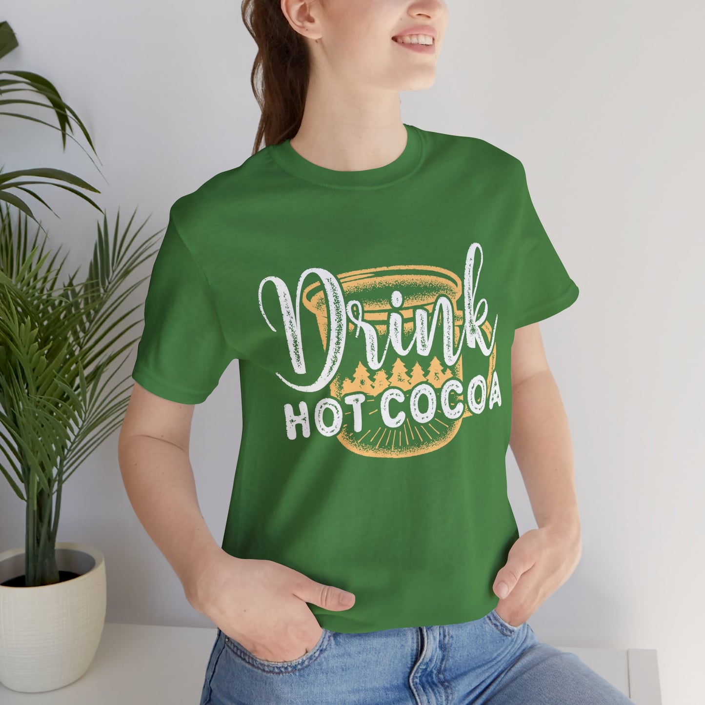 Christmas: Drink Hot Cocoa - Unisex Jersey Short Sleeve Tee