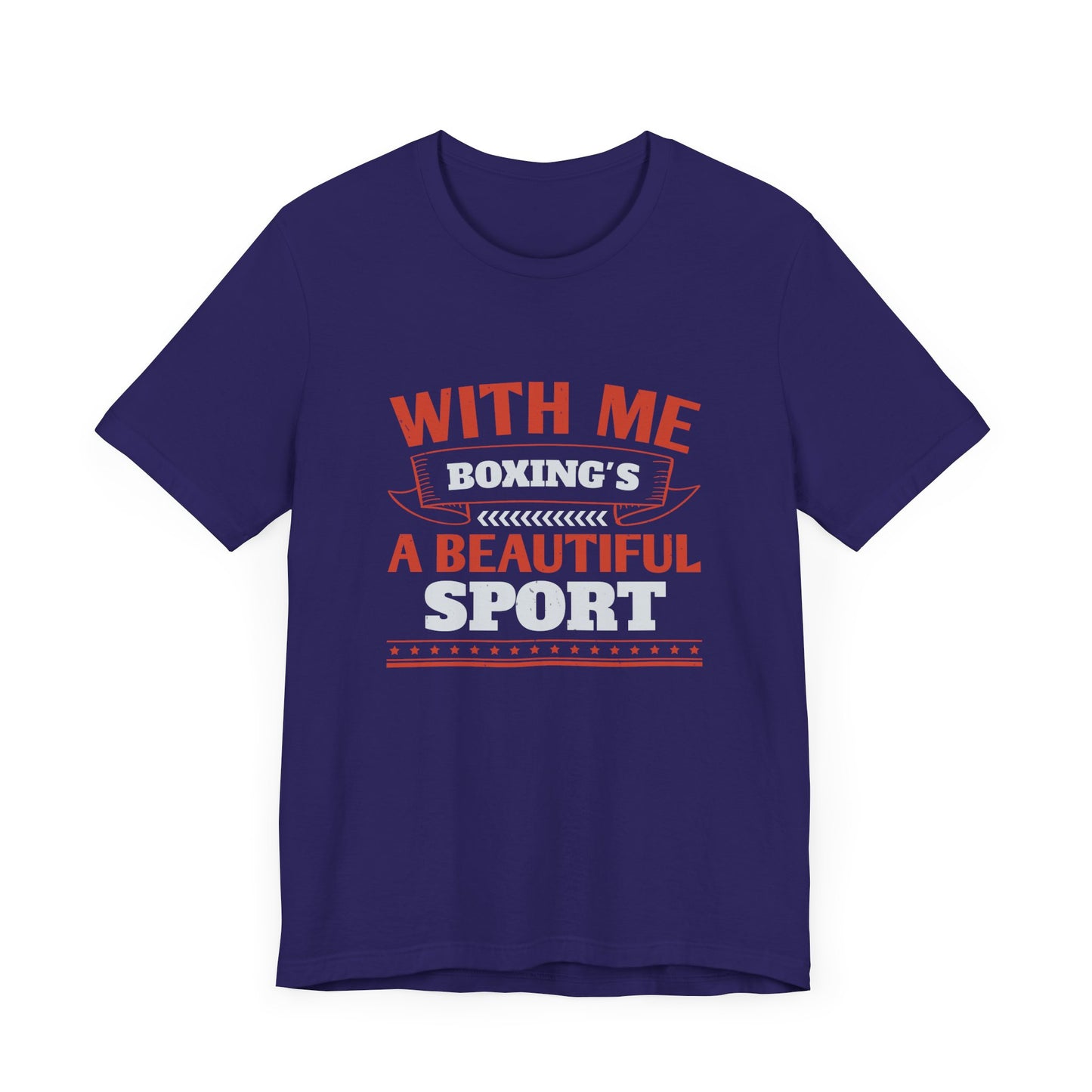 With Me, Boxing's a Beautiful Sport - Unisex Jersey Short Sleeve Tee - 11783