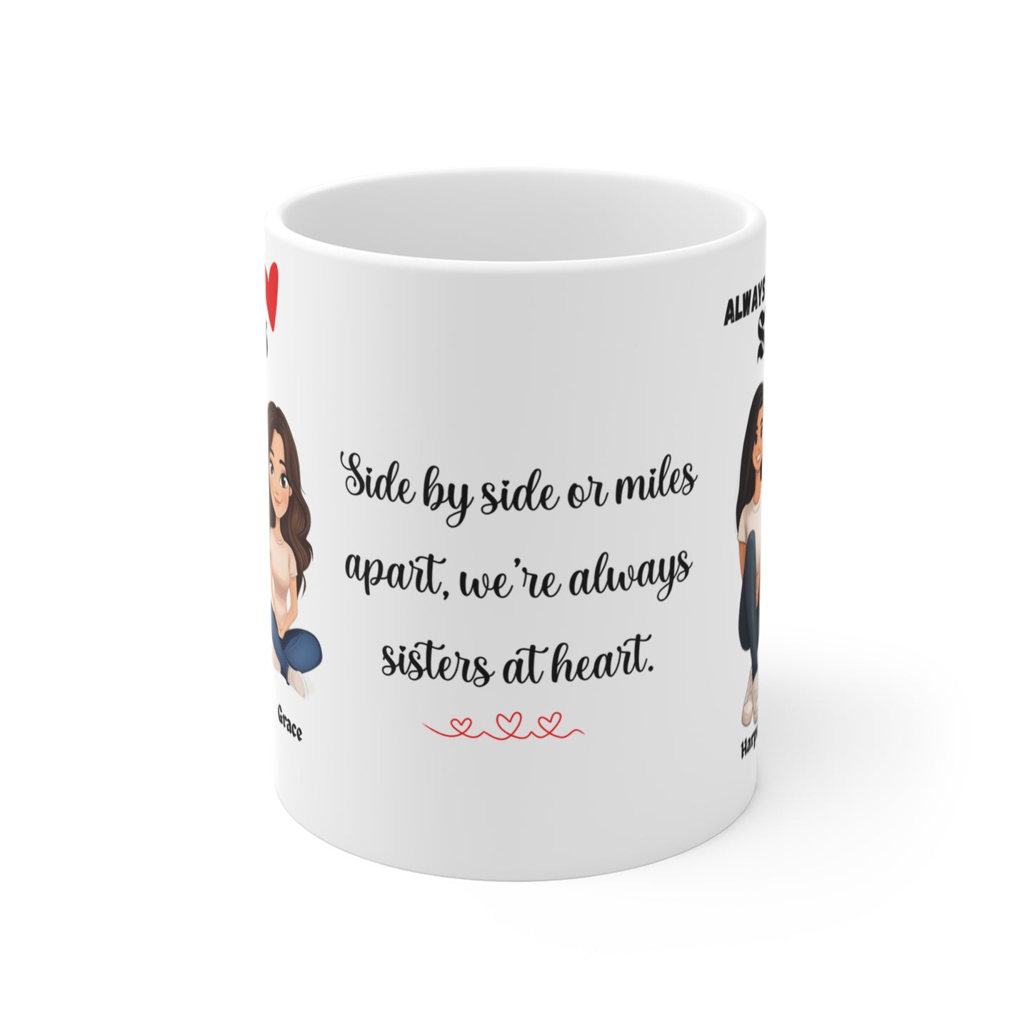 Always Sisters, Customizable - Mug 11oz - 12485