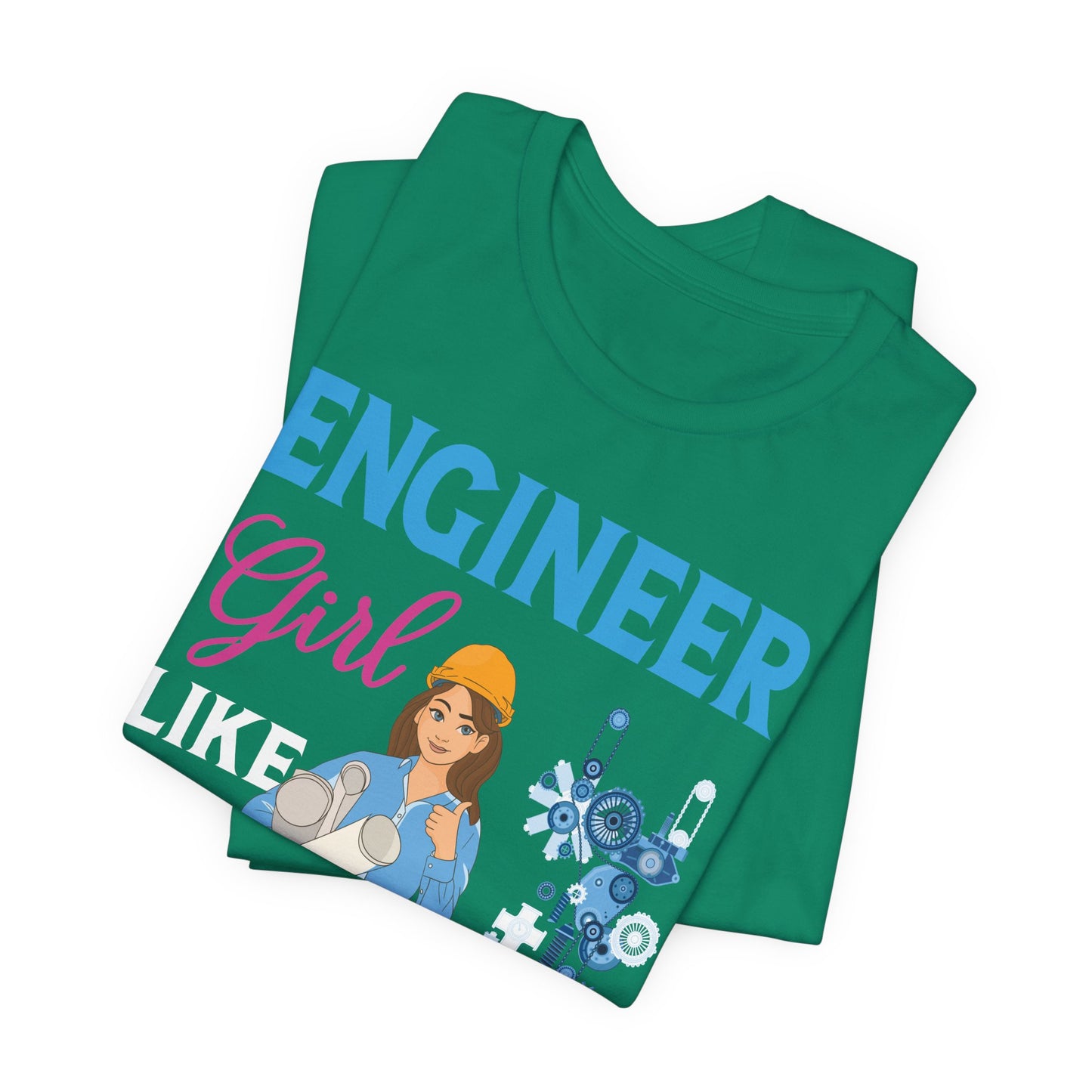 Engineer Girl Like A Regular Girl, Only Cooler - Unisex Jersey Short Sleeve Tee - 13613