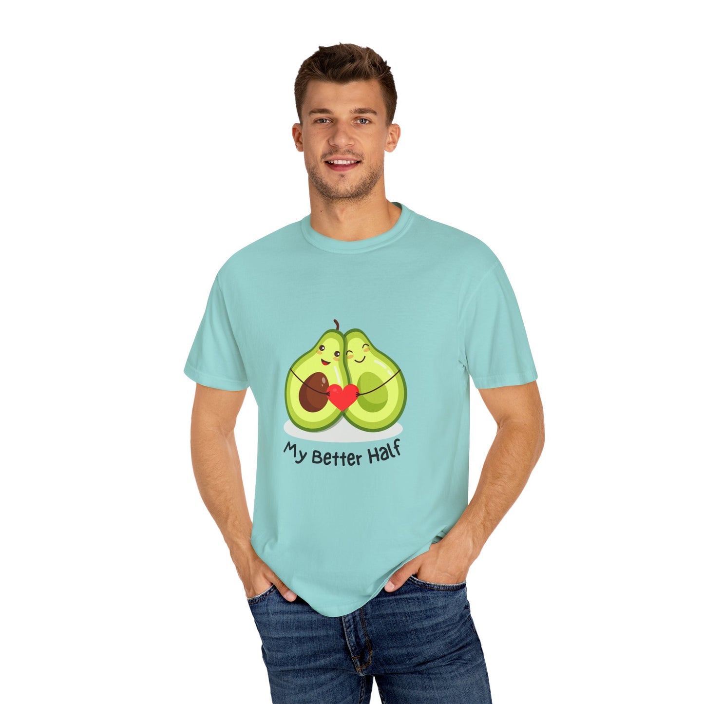 Avocado, My Better Half - Unisex Garment-Dyed T-shirt - 11360
