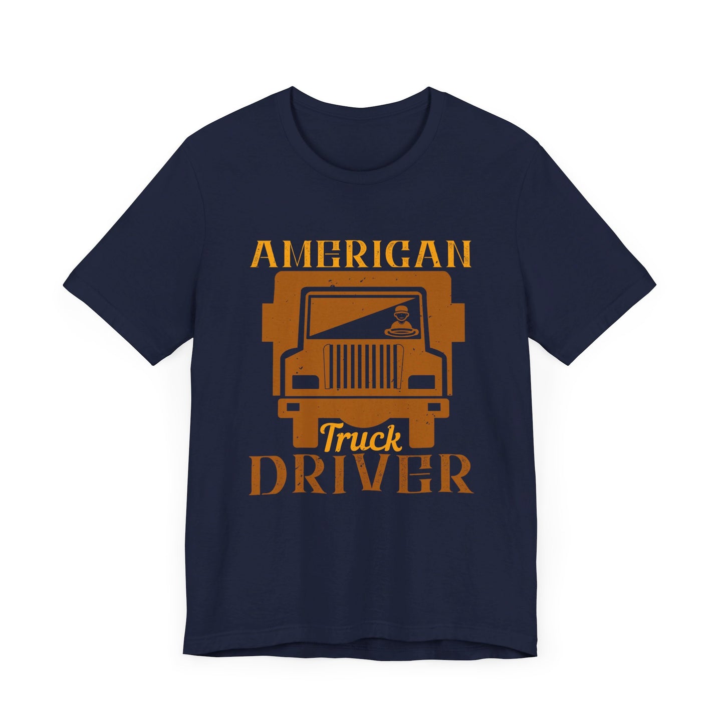 American Truck Driver - Unisex Jersey Short Sleeve Tee