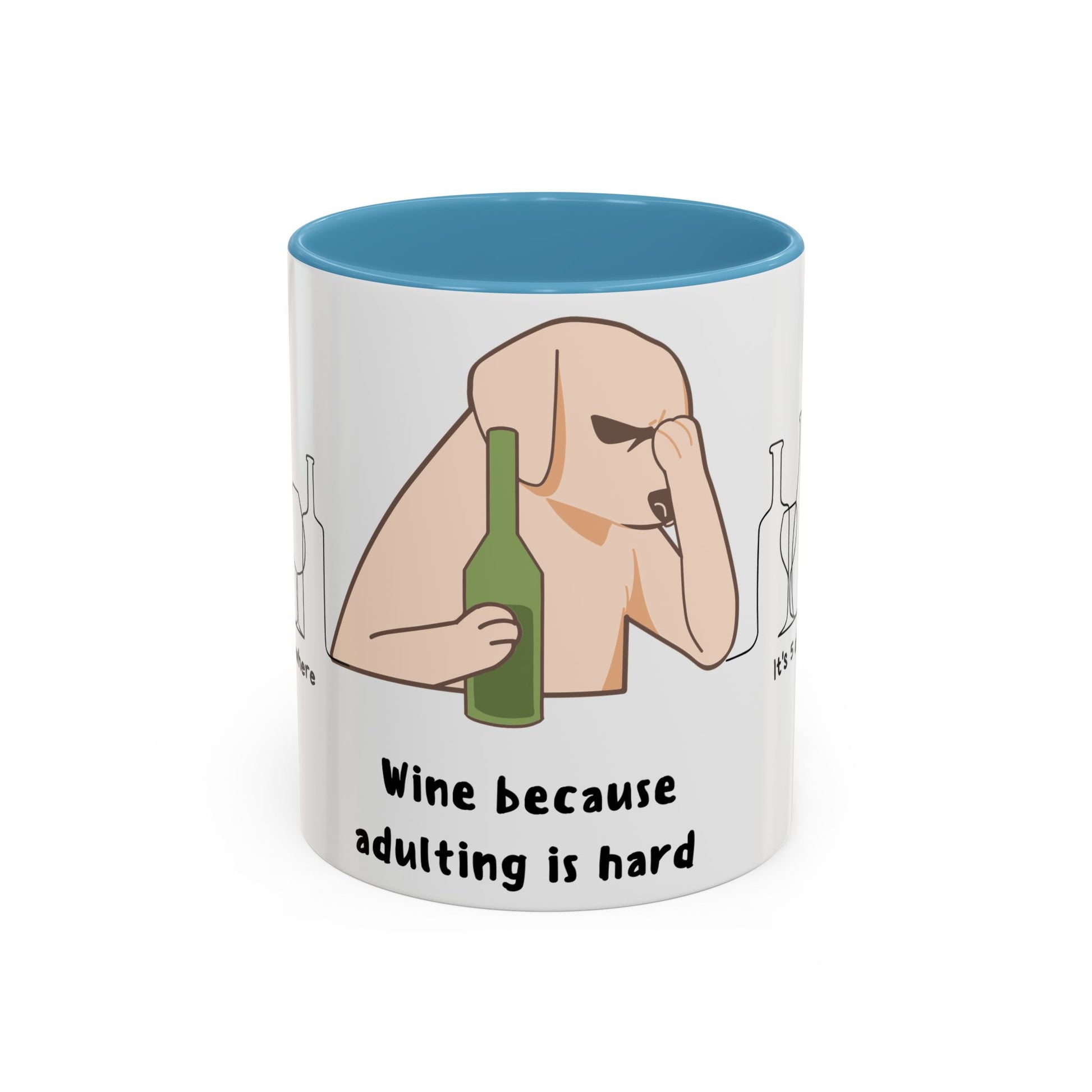 Wine Because Adulting is Hard - Accent Coffee Mug (11, 15oz) | 11 oz,11oz,15 oz,15oz,accent mug,Coffee Mugs,Halloween,Home & Living,Kitchen,Mugs,Spring Essentials,two tone,White base