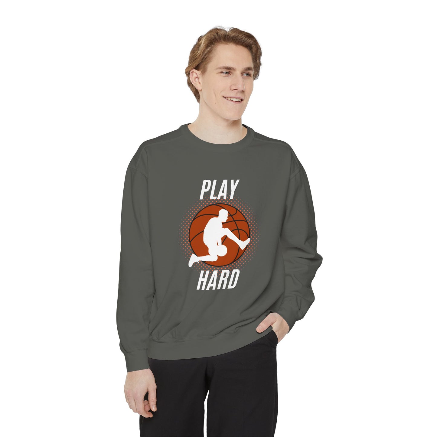 Play Hard - Unisex Garment-Dyed Sweatshirt - 10576