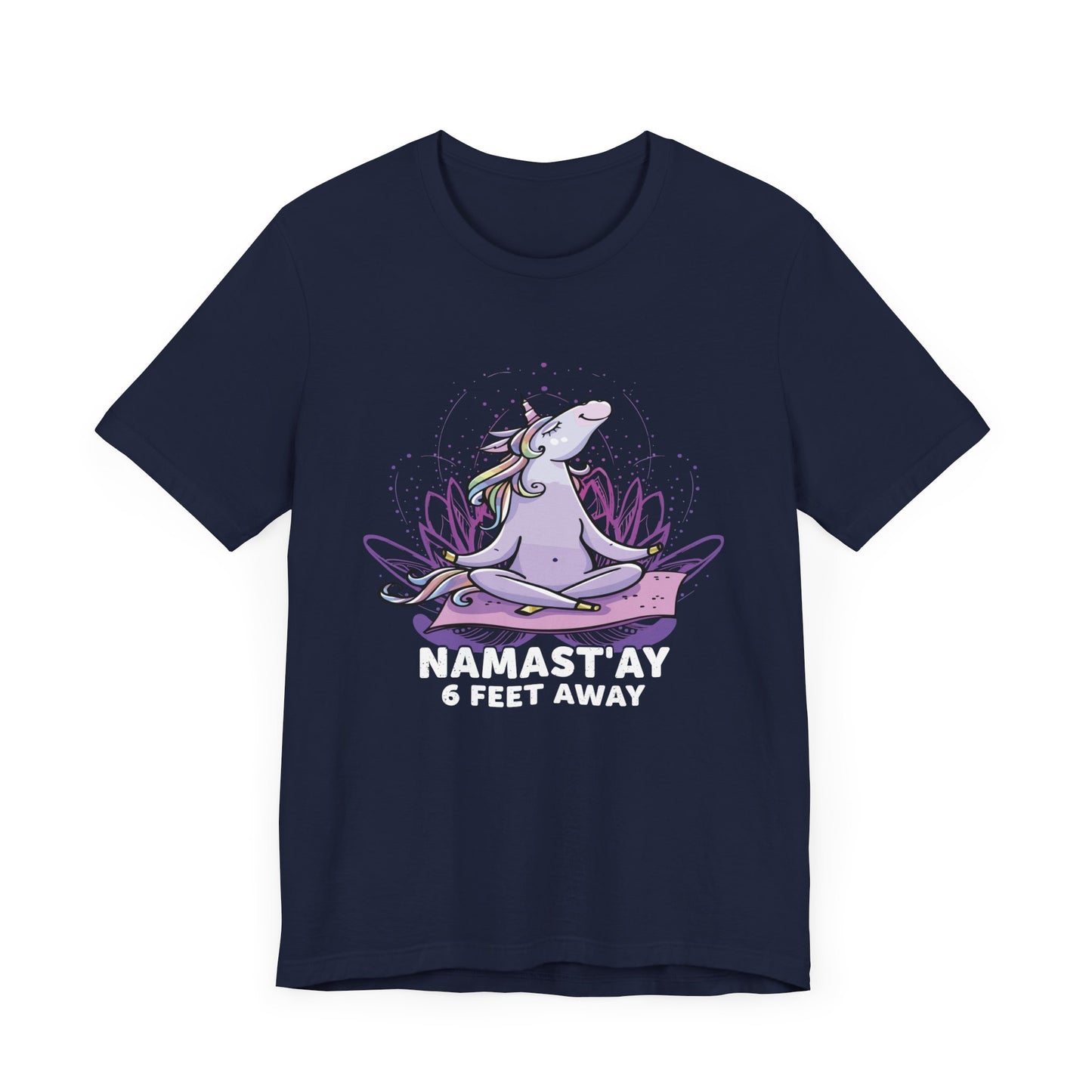 Yoga: Namastay, 6 Feet Away - Unisex Jersey Short Sleeve Tee