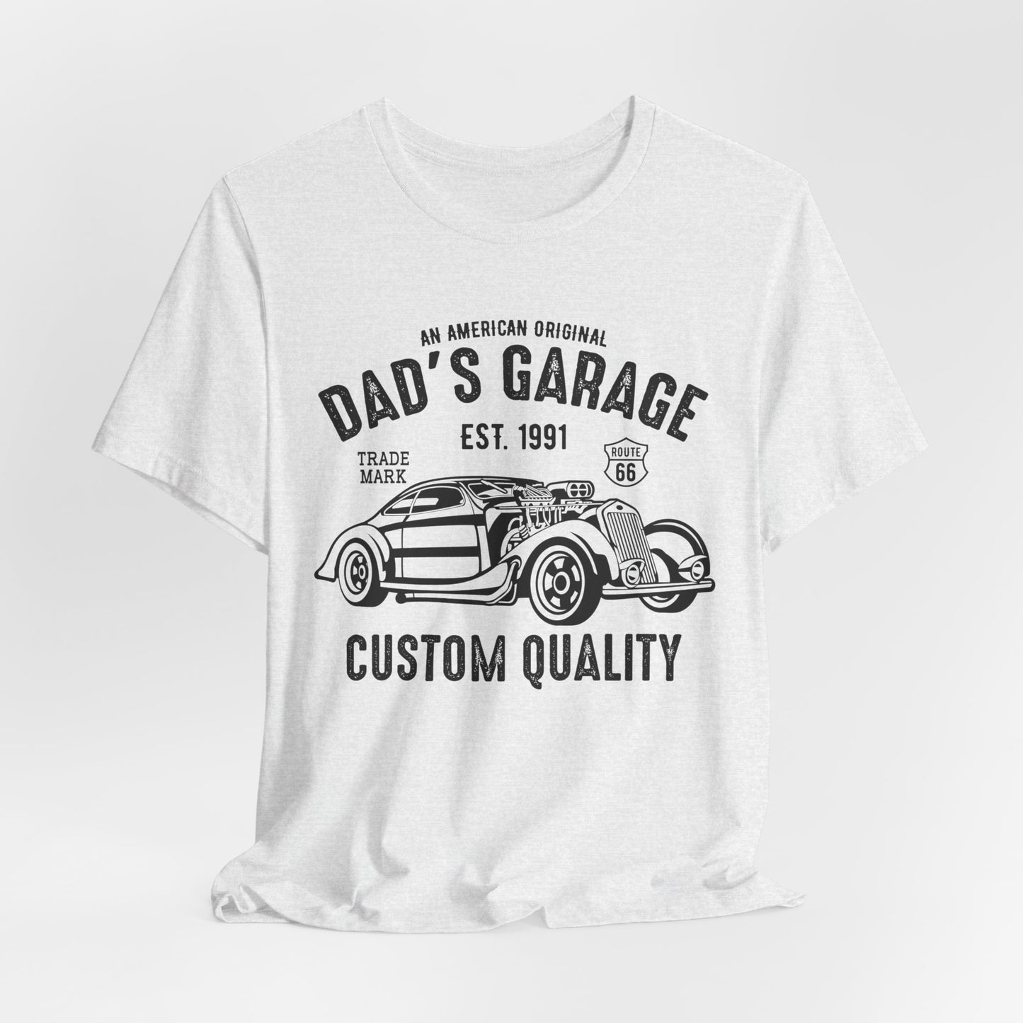 Dad's Garage Custom Quality - Unisex Jersey Short Sleeve Tee - 13036