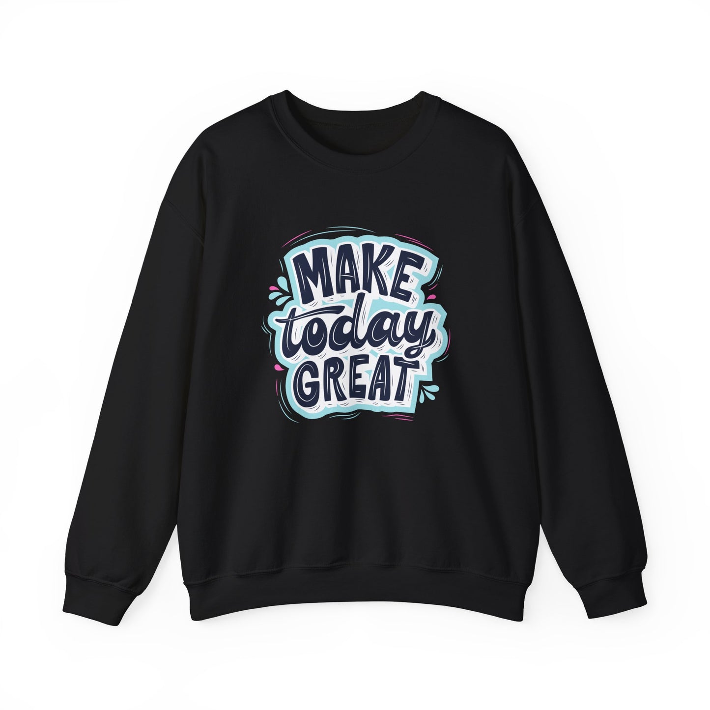 Make Today Great - Unisex Heavy Blend™ Crewneck Sweatshirt