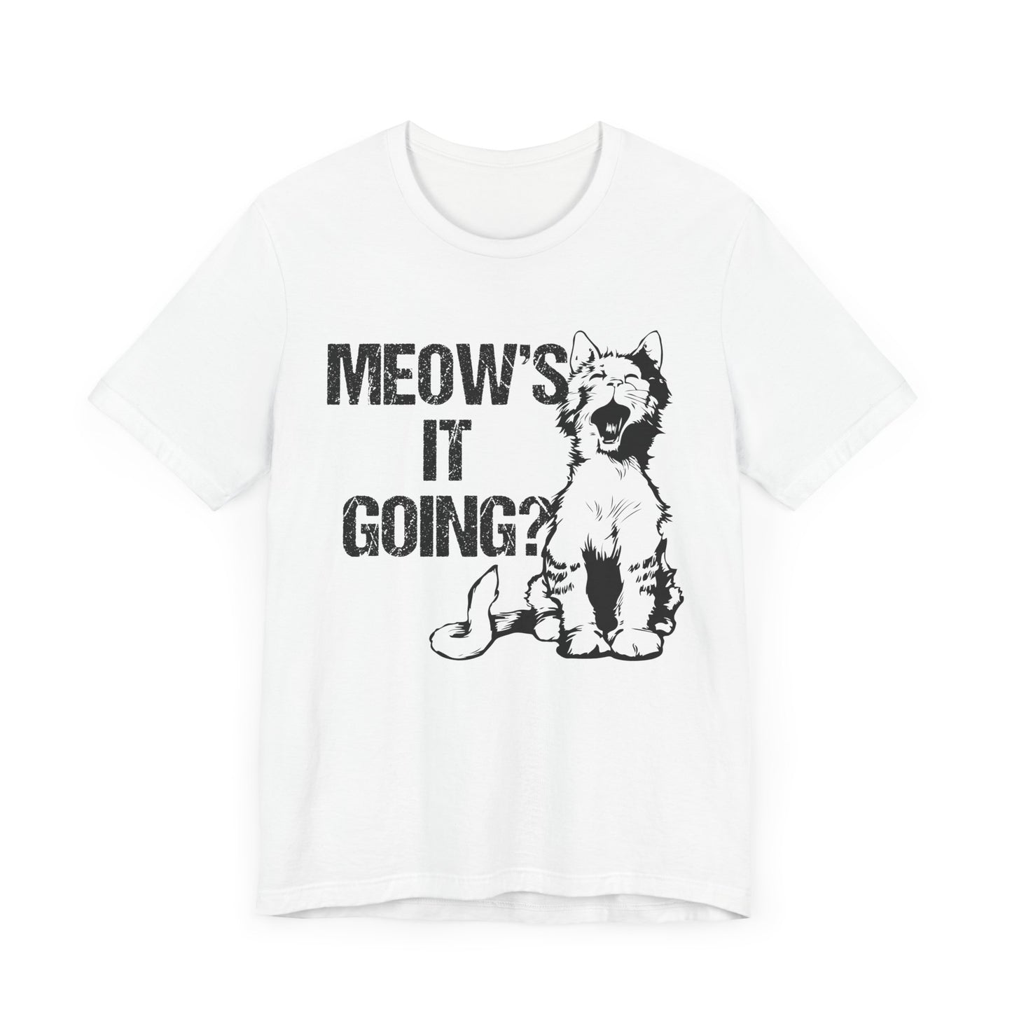 Meow's It Going? - Unisex Jersey Short Sleeve Tee