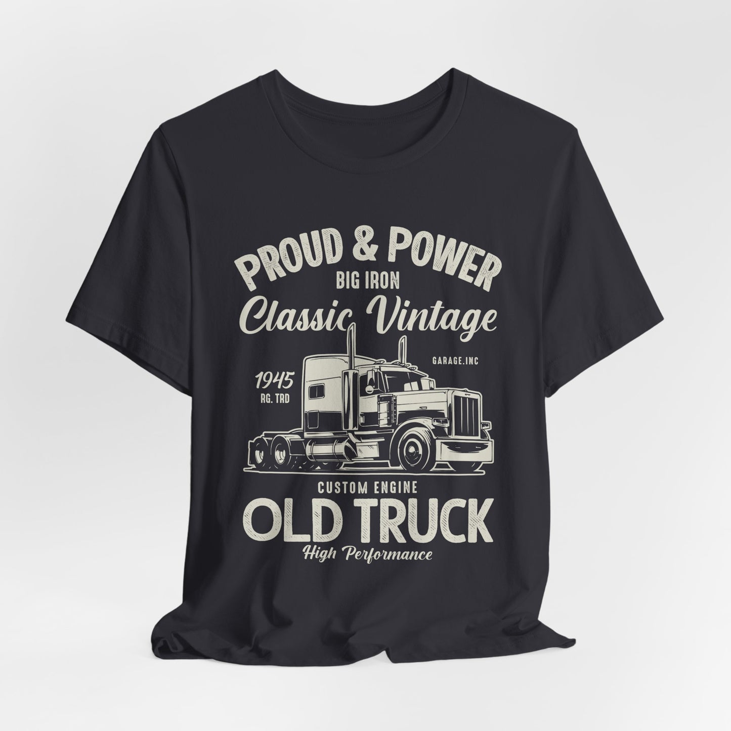 Proud & Power, Classic Vintage, Old Truck - Unisex Jersey Short Sleeve Tee - 12699