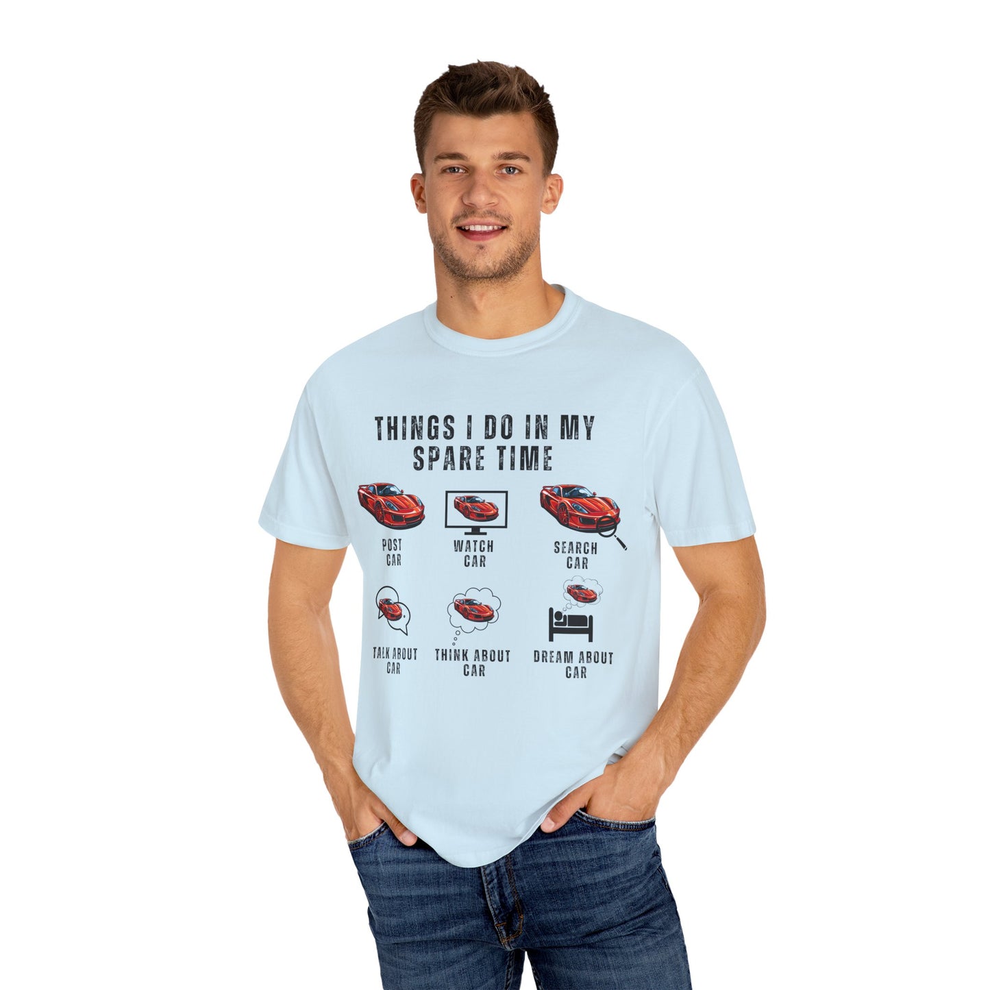Car Lovers, Things I Do in My Spare Time - Unisex Garment-Dyed T-shirt - 10192