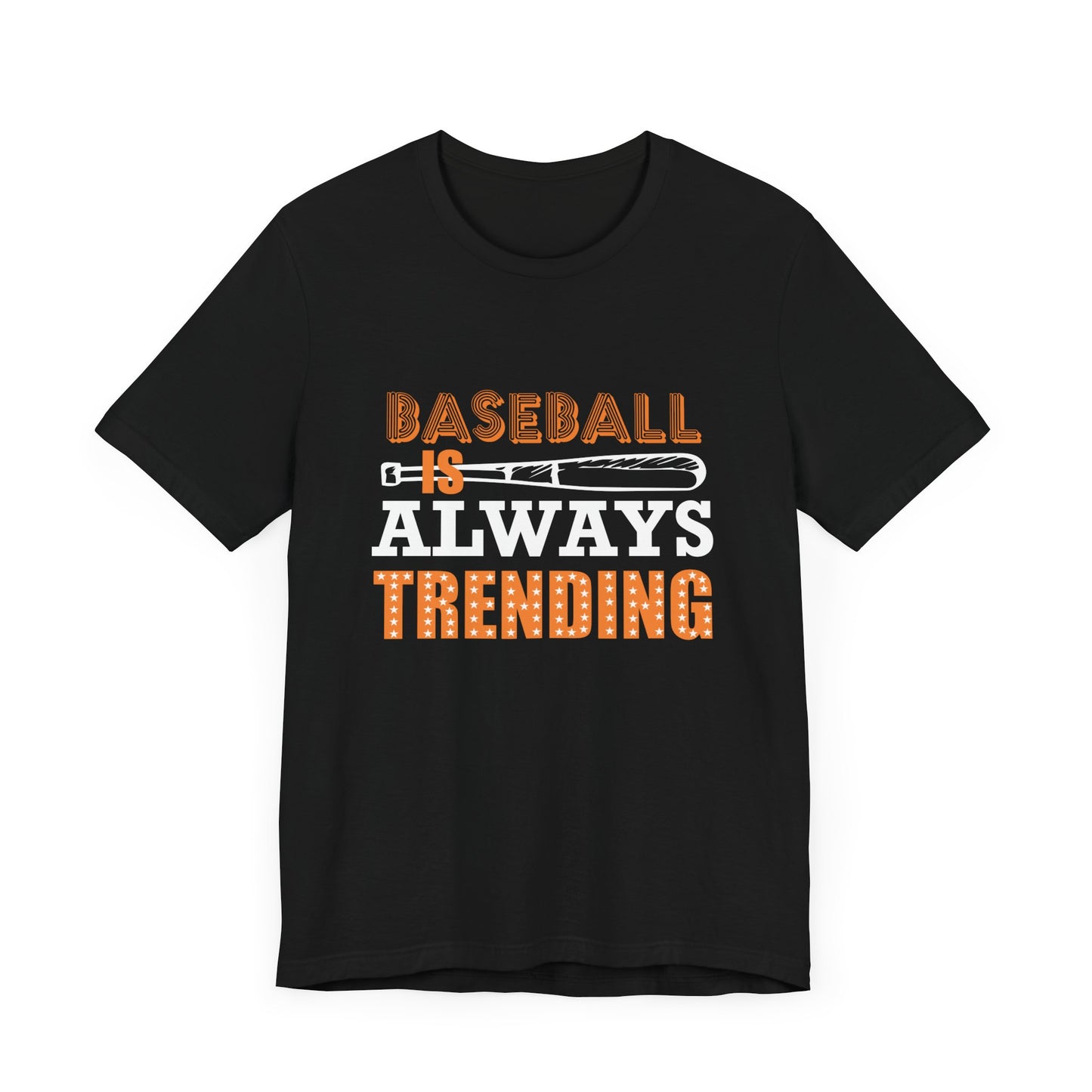 Baseball Is Always Trending - Unisex Jersey Short Sleeve Tee