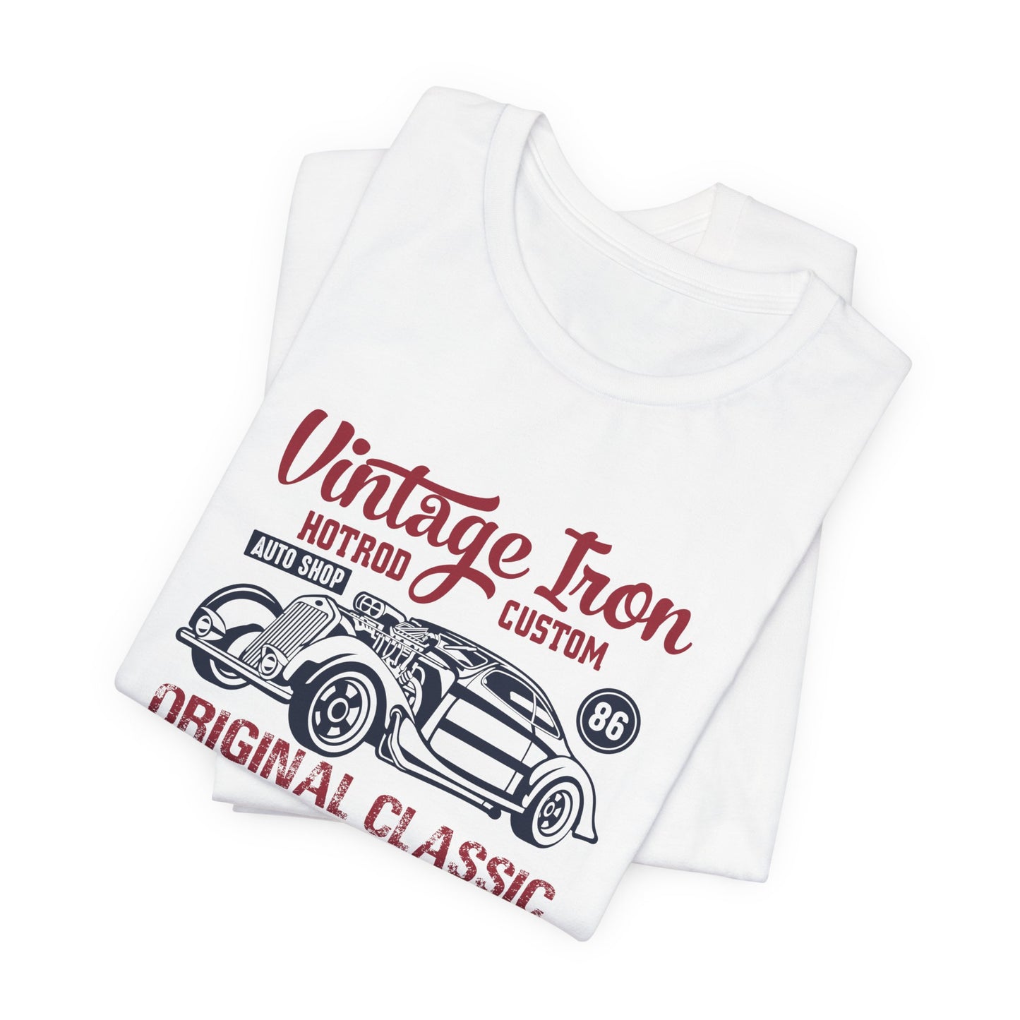 Vintage Iron, Hotrod Custom, Original Classic - Unisex Jersey Short Sleeve Tee