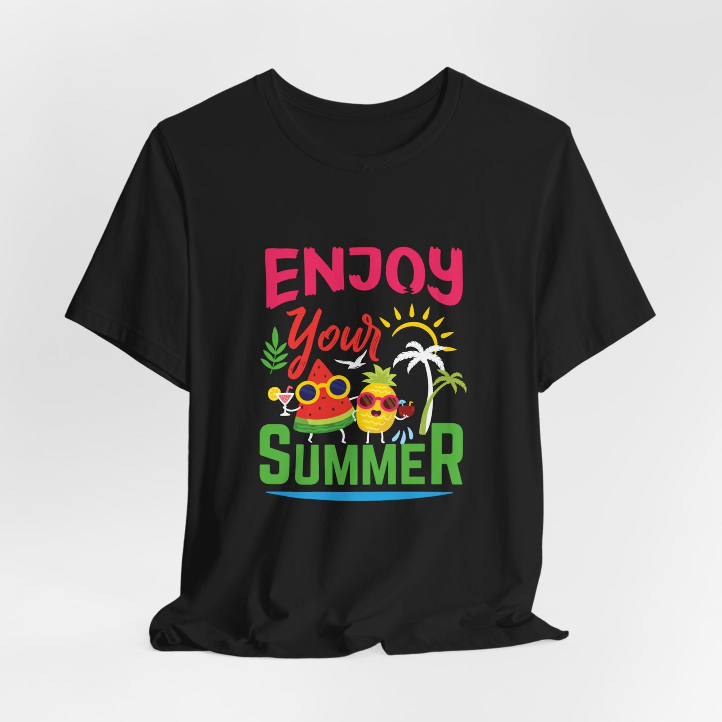 Enjoy Your Summer - Unisex Jersey Short Sleeve Tee