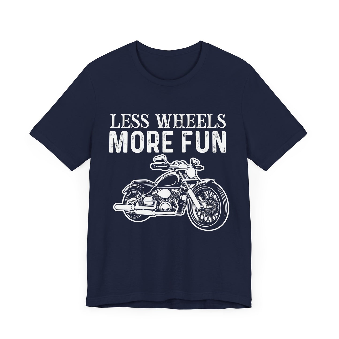 Less Wheels More Fun - Unisex Jersey Short Sleeve Tee - 13375